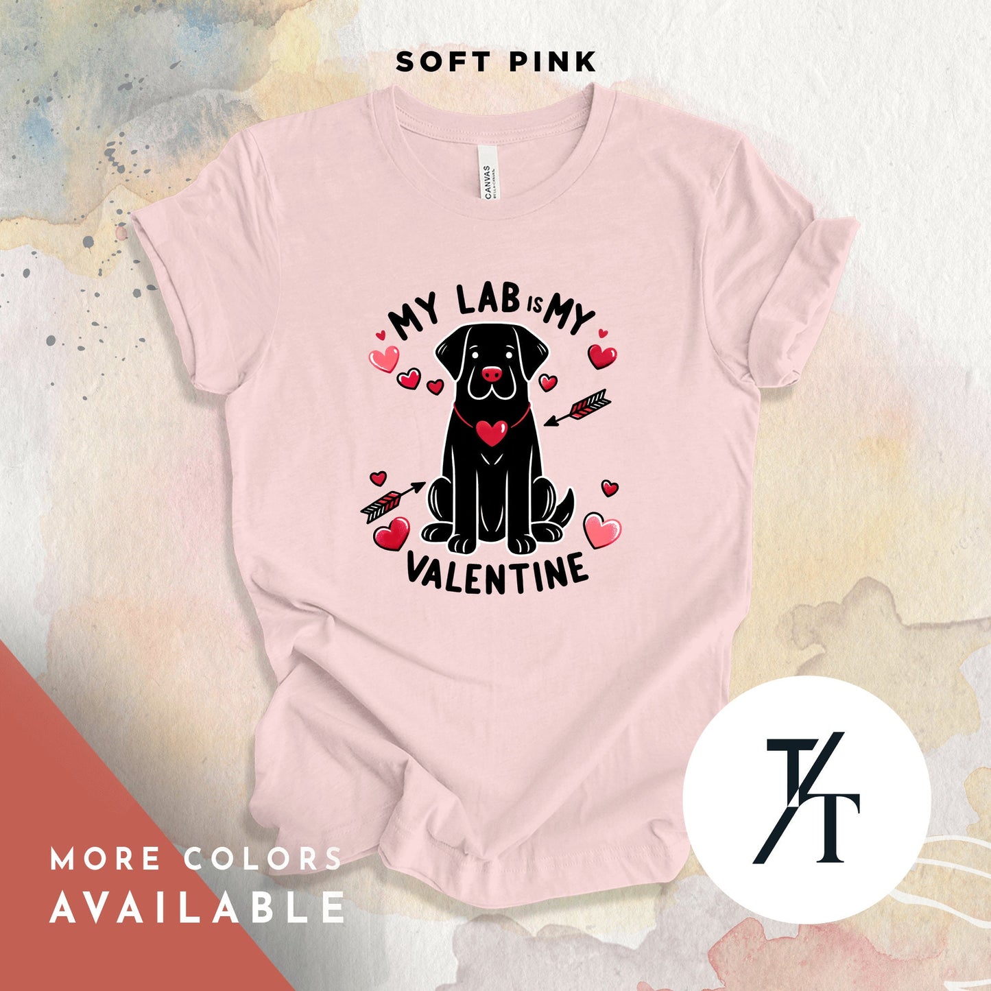 My lab is my Valentine, Labrador Retriever, Labrador Valentine, Black Lab Gifts, Labrador Mom, Dog Valentine Shirt, Dog Mom Valentines