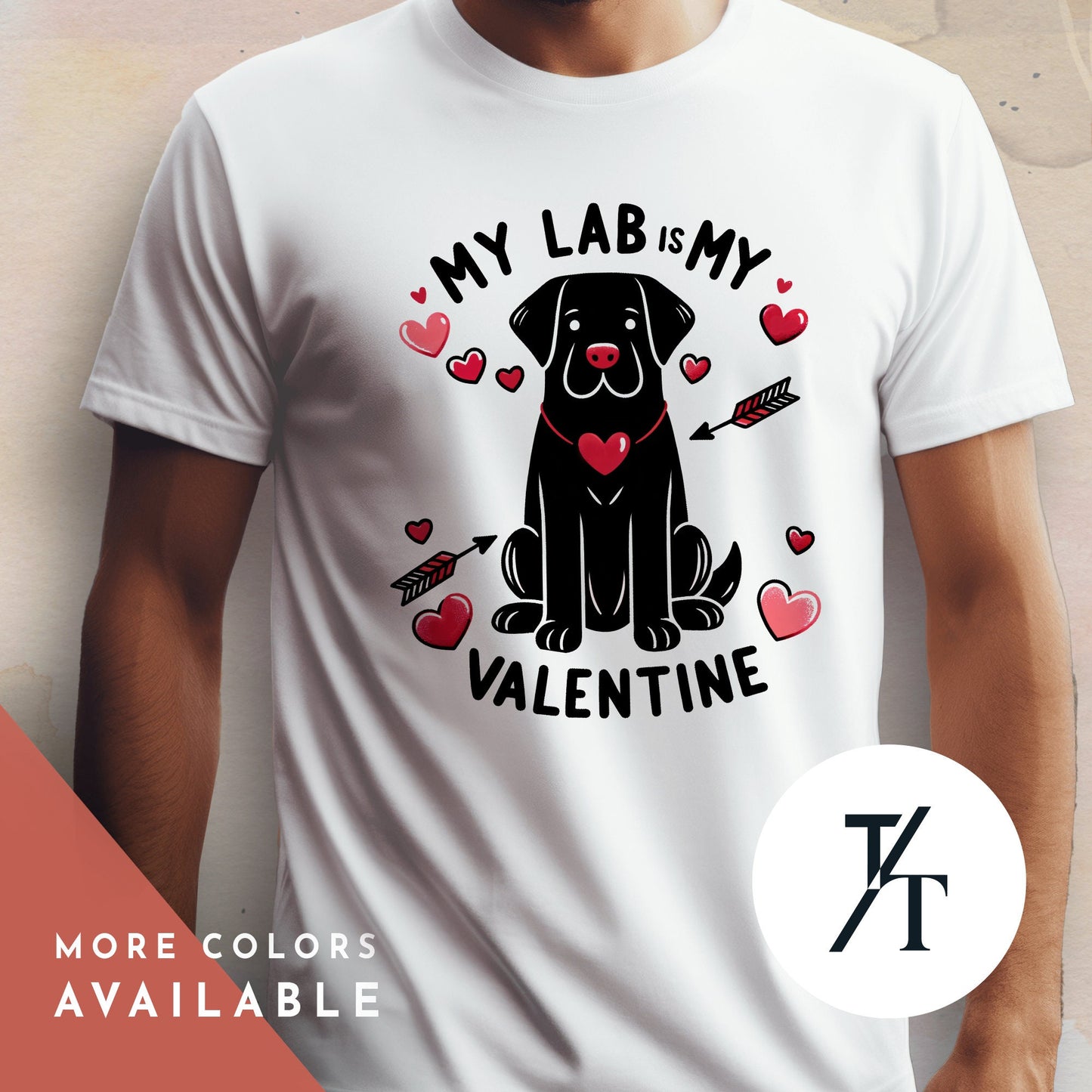 My lab is my Valentine, Labrador Retriever, Labrador Valentine, Black Lab Gifts, Labrador Mom, Dog Valentine Shirt, Dog Mom Valentines
