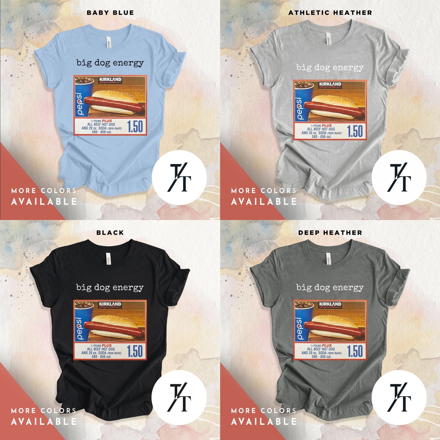 Big Dog Energy | Funny Costco Hot Dog Shirt | Costco Hot Dog T-Shirt | Costco Hotdog Shirt | Costco Hot Dog And Soda Combo With Quote Shirt