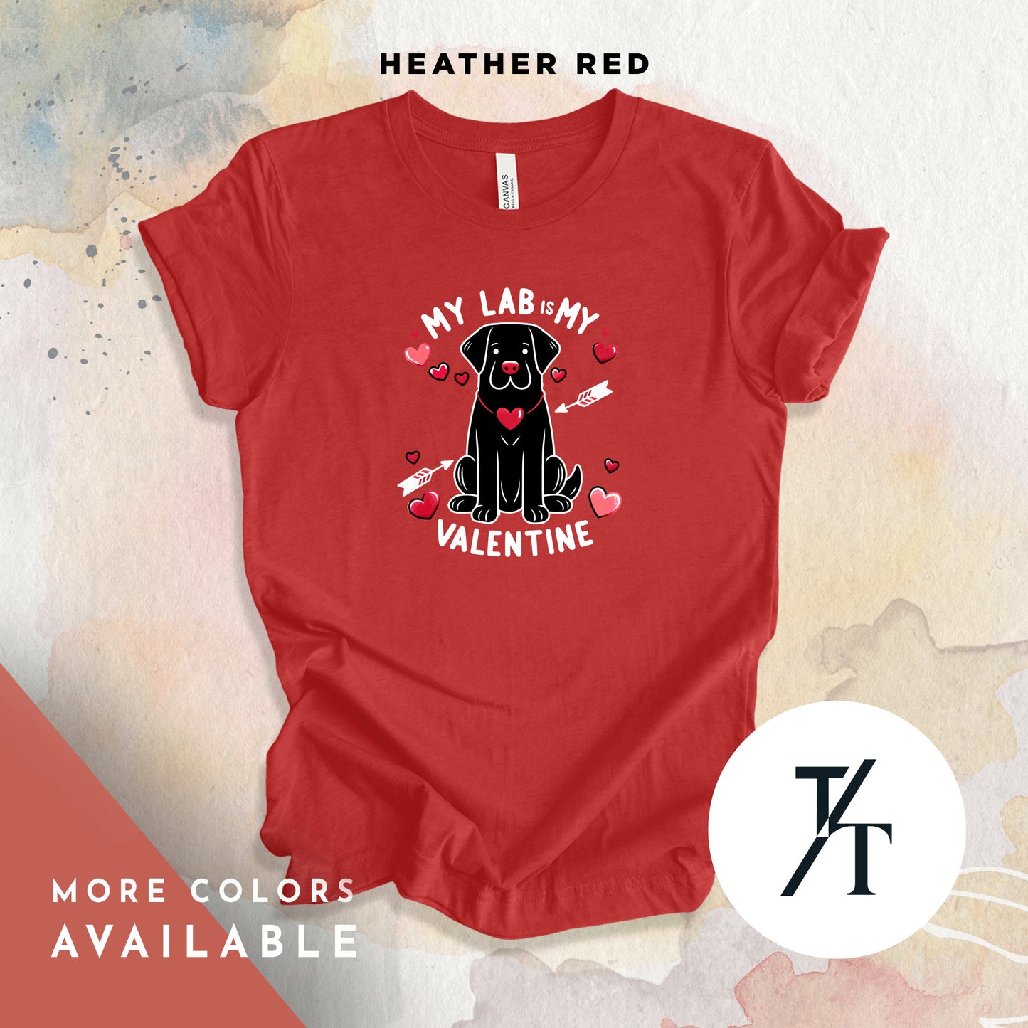 My lab is my Valentine, Labrador Retriever, Labrador Valentine, Black Lab Gifts, Labrador Mom, Dog Valentine Shirt, Dog Mom Valentines