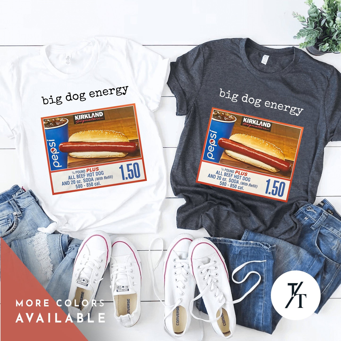 Big Dog Energy | Funny Costco Hot Dog Shirt | Costco Hot Dog T-Shirt | Costco Hotdog Shirt | Costco Hot Dog And Soda Combo With Quote Shirt