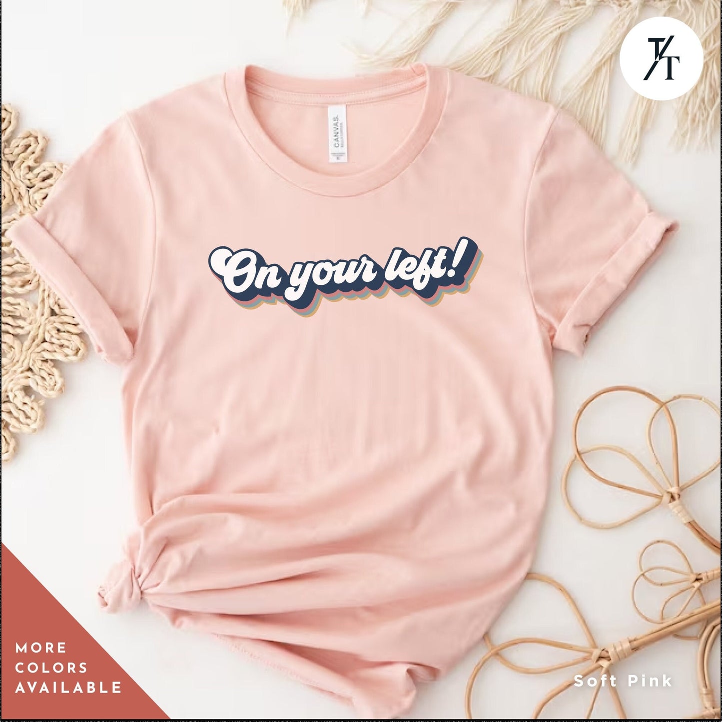 a pink shirt with the words on your left on it