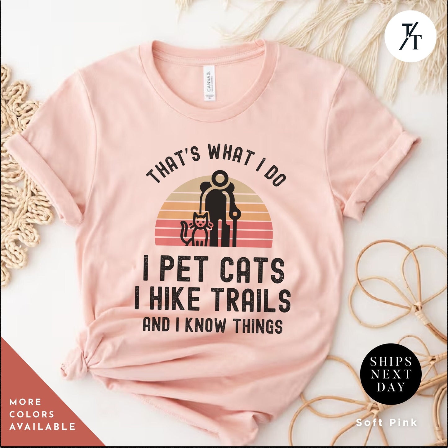 a pink shirt that says, that's what i do i pet cats Always Hiking Shirt, Hiking Gift, Nature Shirt, Travel tee, Mountain tShirt, Gift For Hiker, Wanderlust t-Shirt, Camping tshirt, hiking tee