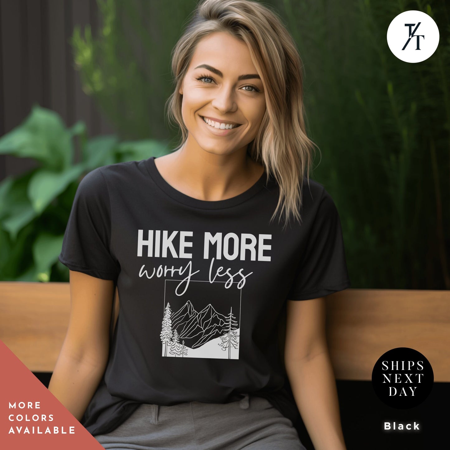a woman sitting on a bench wearing a black shirt that says hike more worry less Always Hiking Shirt, Hiking Gift, Nature Shirt, Travel tee, Mountain tShirt, Gift For Hiker, Wanderlust t-Shirt, Camping tshirt, hiking tee