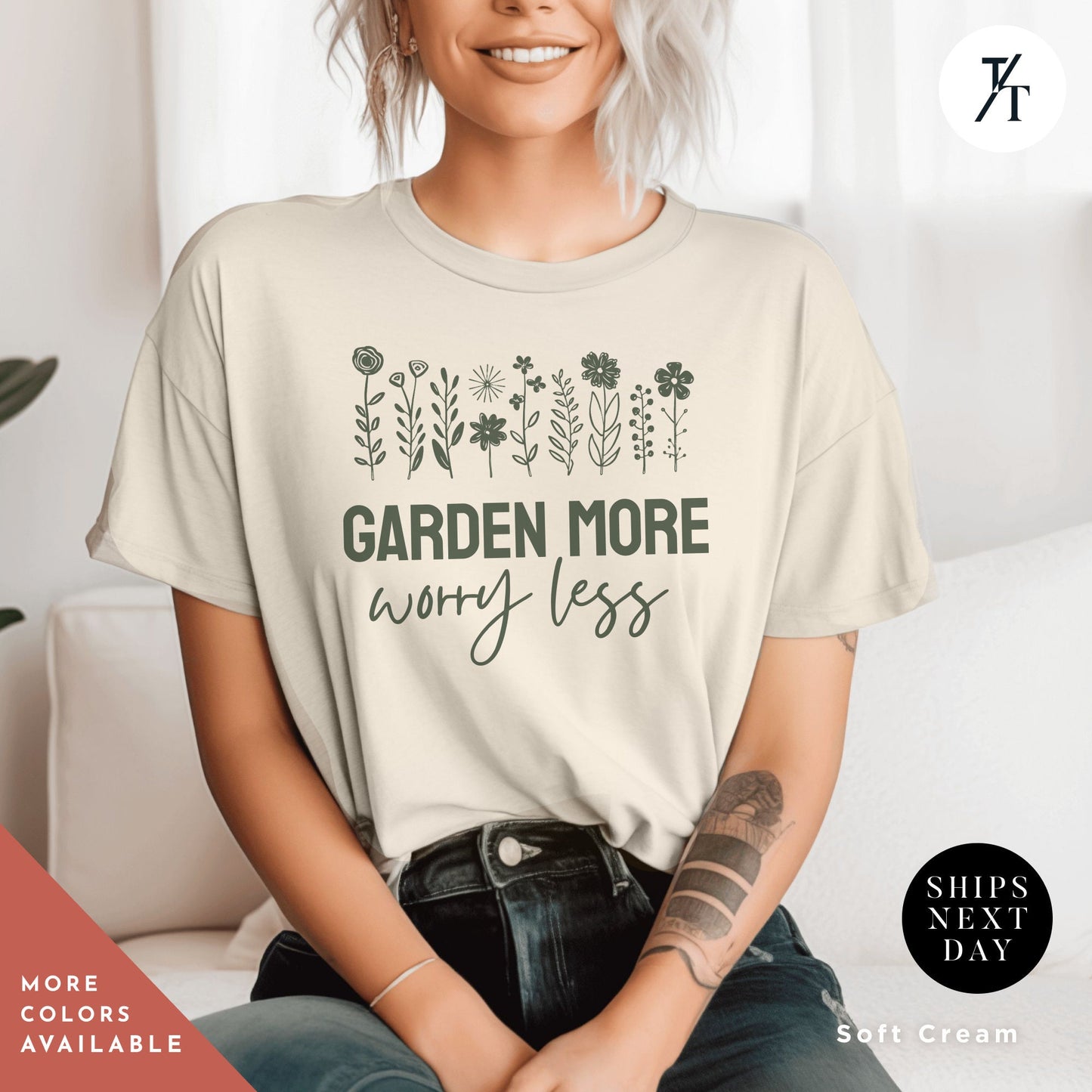 a woman wearing a t - shirt that says garden more worry less