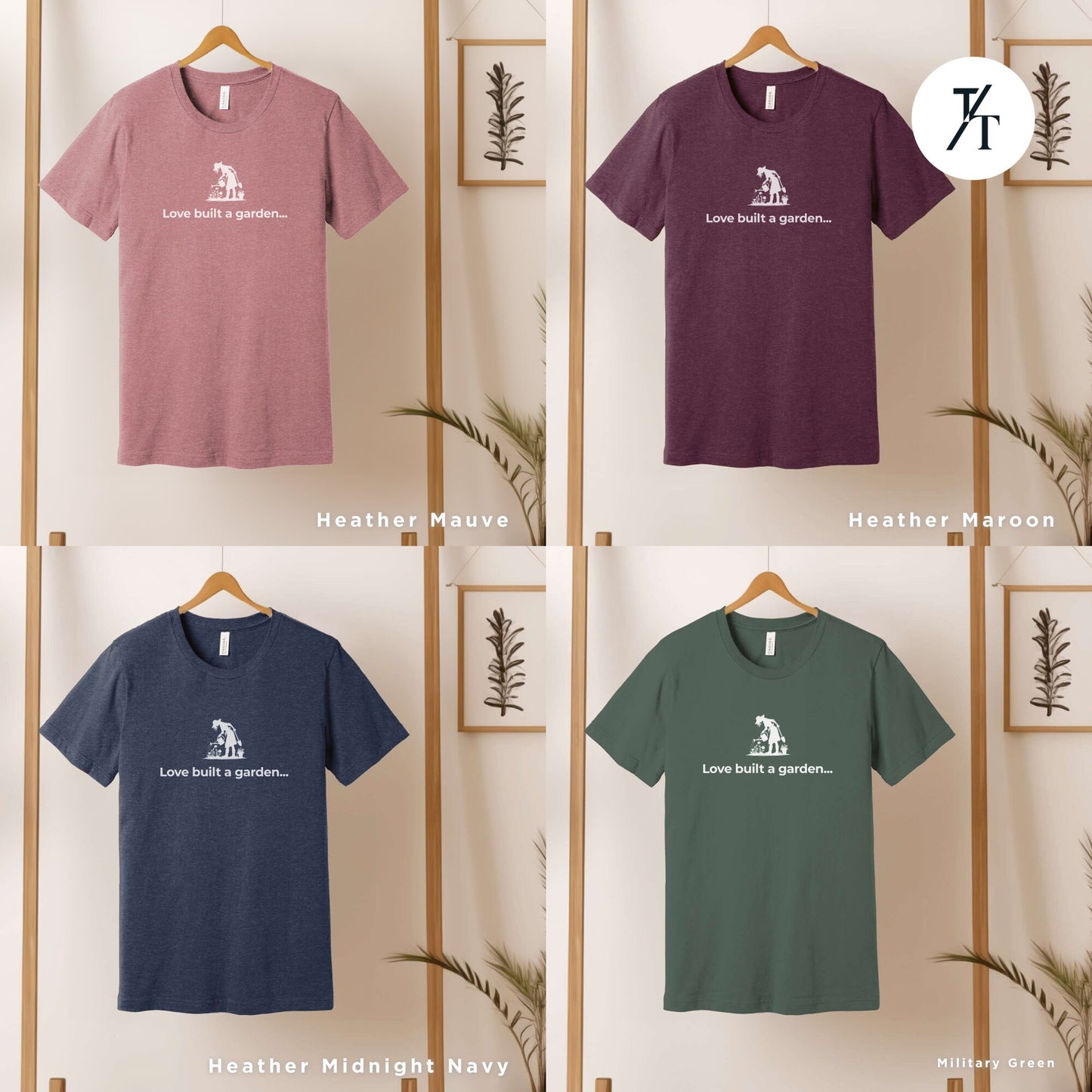 four different t - shirts with the same logo on them, Love built a garden t-shirt, garden shirt bestseller, Gift For Mom, Plant Lady tee, Garden Lover Gift, Peace Love Garden, Farmer Shirt