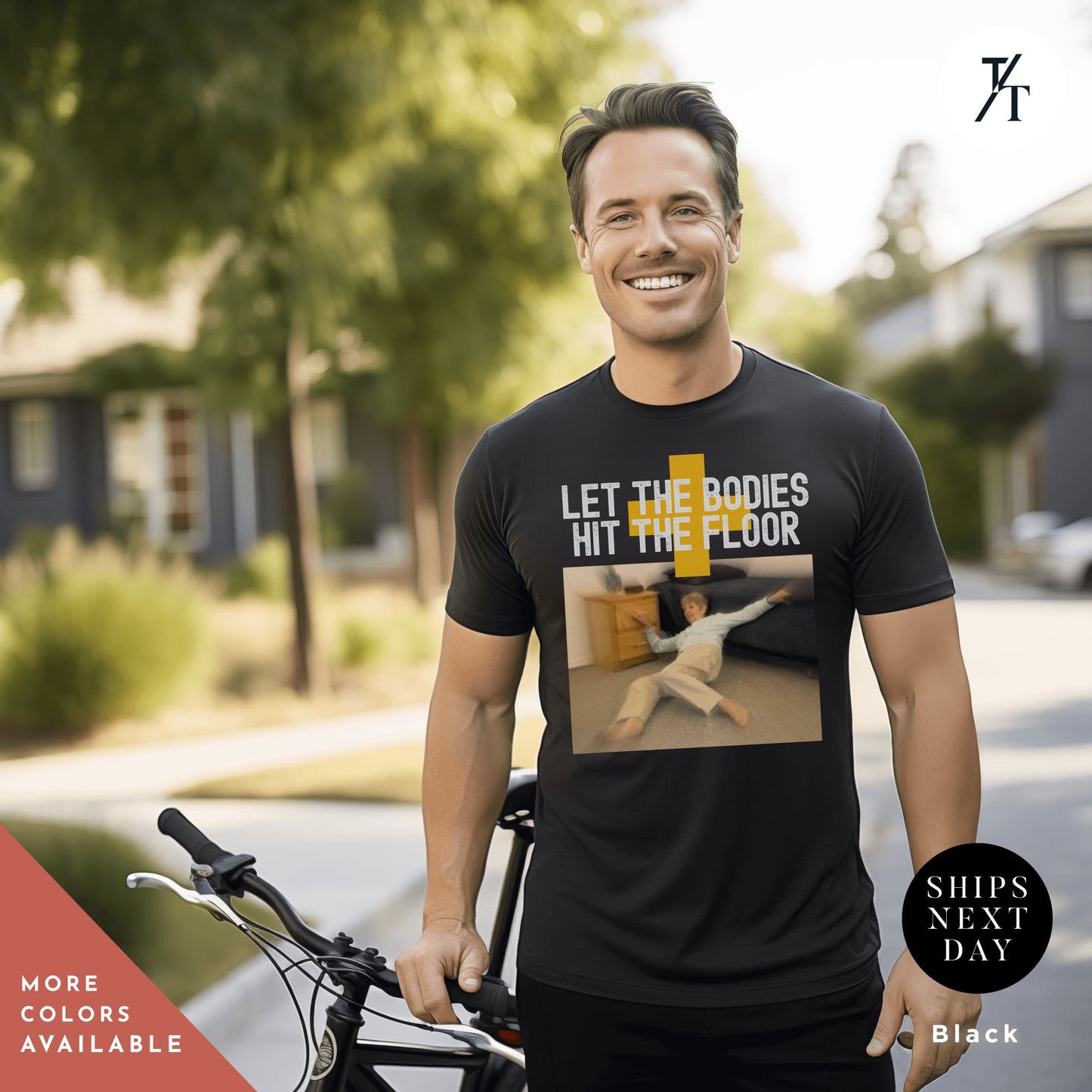 a man standing next to a bike wearing a t - shirt, let the bodies hit the floor shirt t-shirt, unisex Funny Trending Shirt, Shirts That Go Hard, Gag Gift, Unique Gift, Let The Bodies Tee