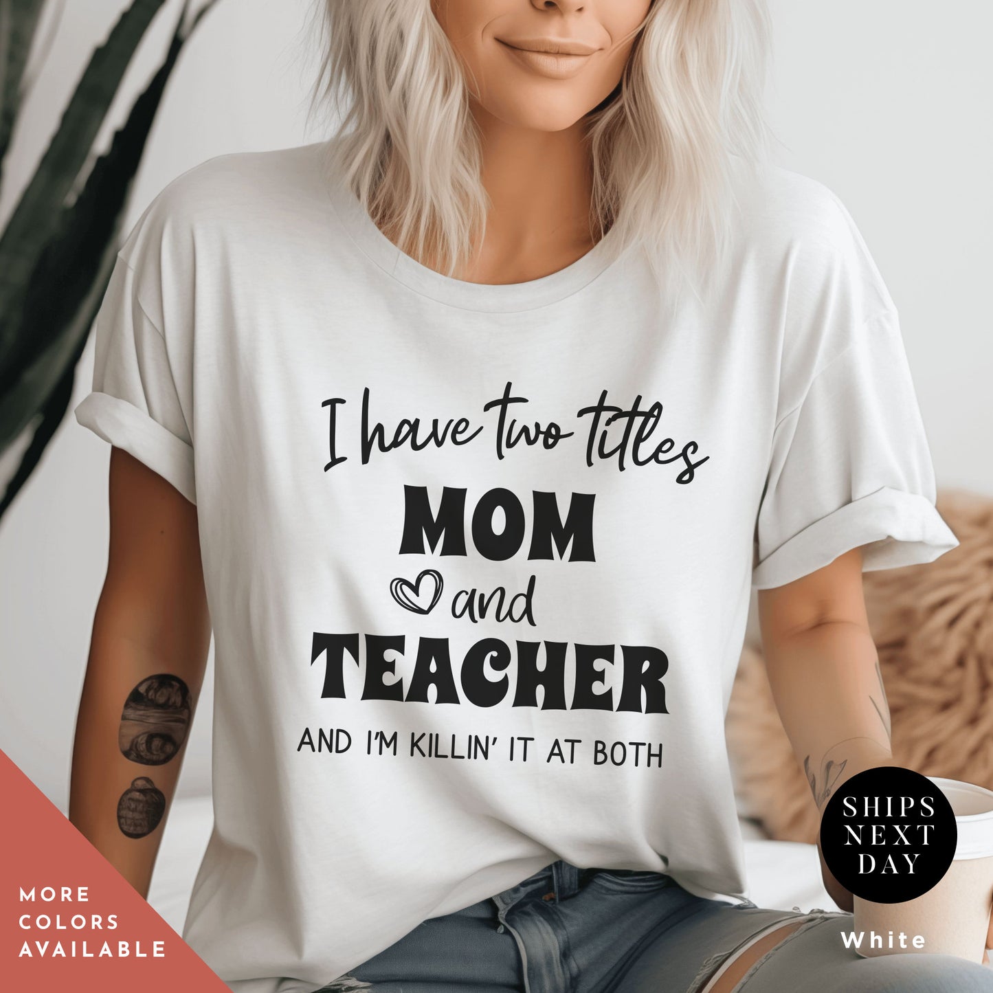 a woman wearing a t - shirt that says i have two titles mom and teacher