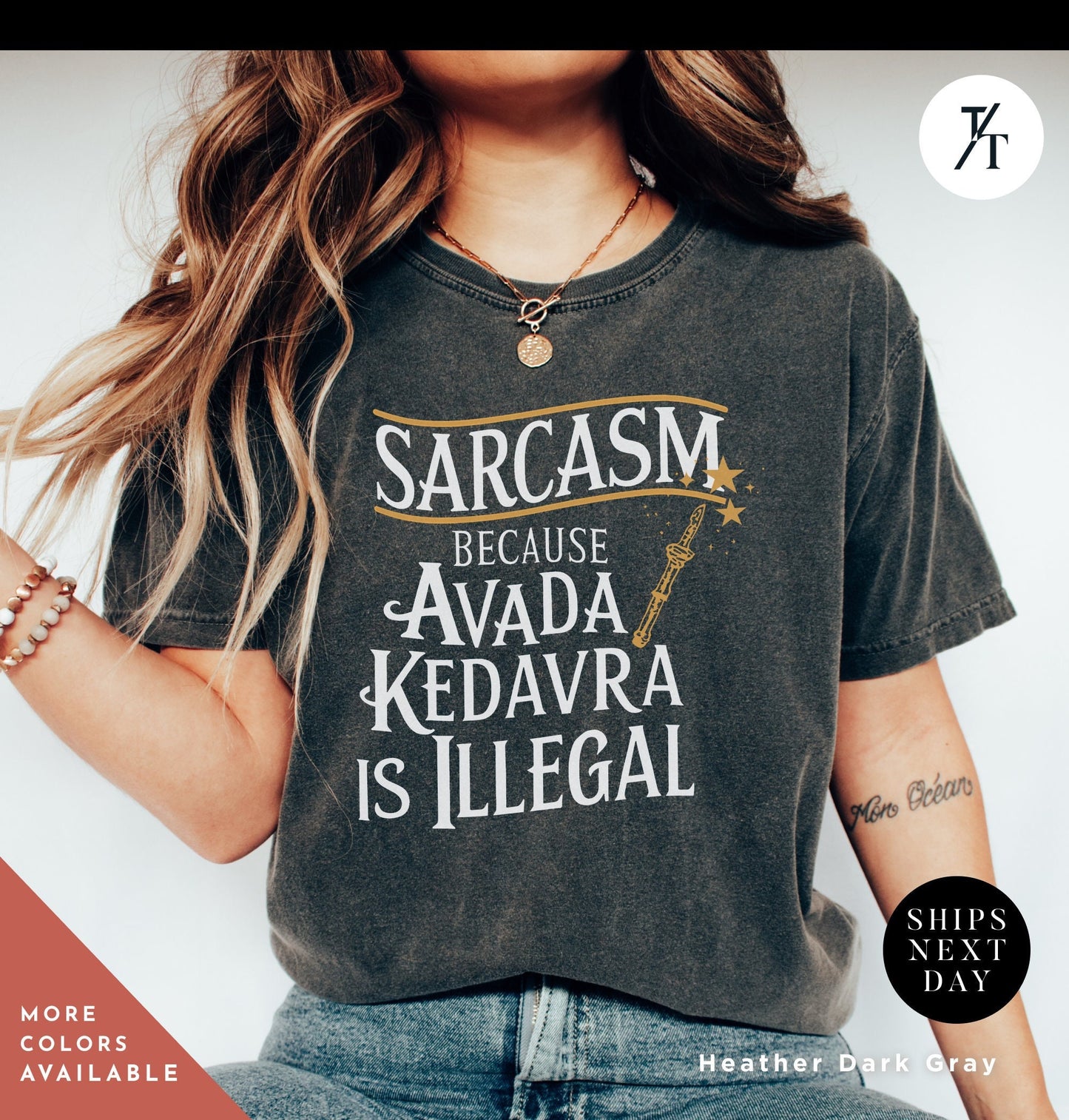 a woman wearing a shirt that says sarcasm because avada kedavar, avada kedavra shirt, sarcasm because avada kedavra is illegal shirt, Wizard School tshirt, Pottery tee, Bookish Reader tee, Gift For Reader