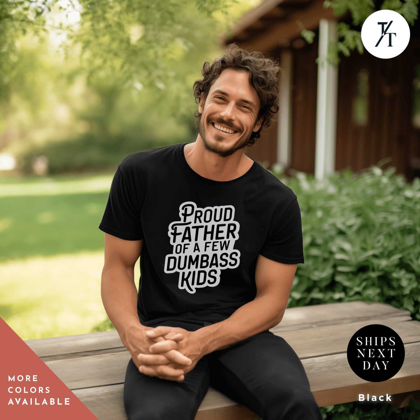 a man sitting on a bench wearing a t - shirt that says proud father of, proud father of a few dumbass kids, workout shirt, mens funny shirt, funny gym shirt, dad shirts, fathers day gift, funny shirt for dad