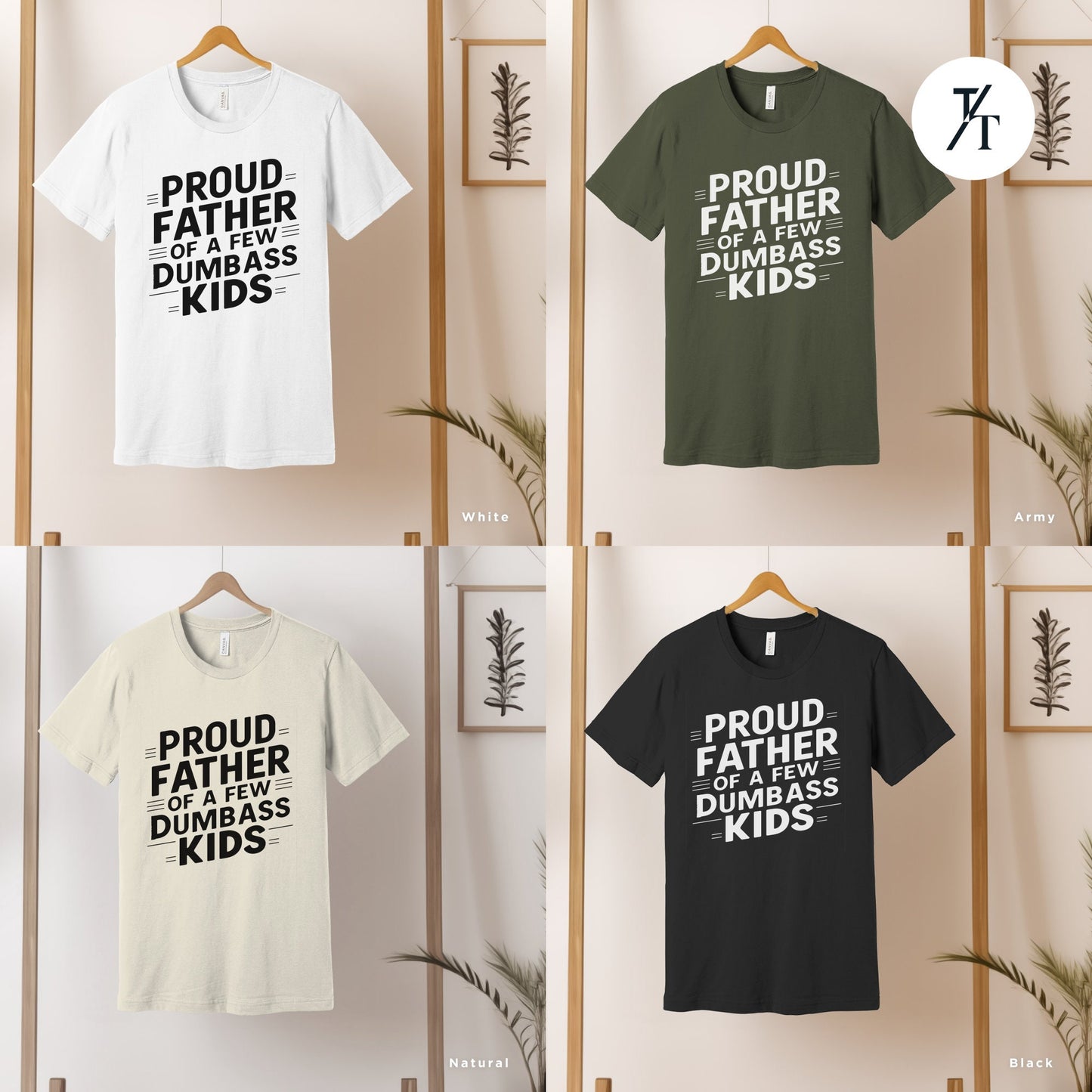 a group of t - shirts hanging on a wall, Proud father of a few dumbass kids, workout shirt, mens funny shirt, funny gym shirt, dad shirts, fathers day gift, funny shirt for dad