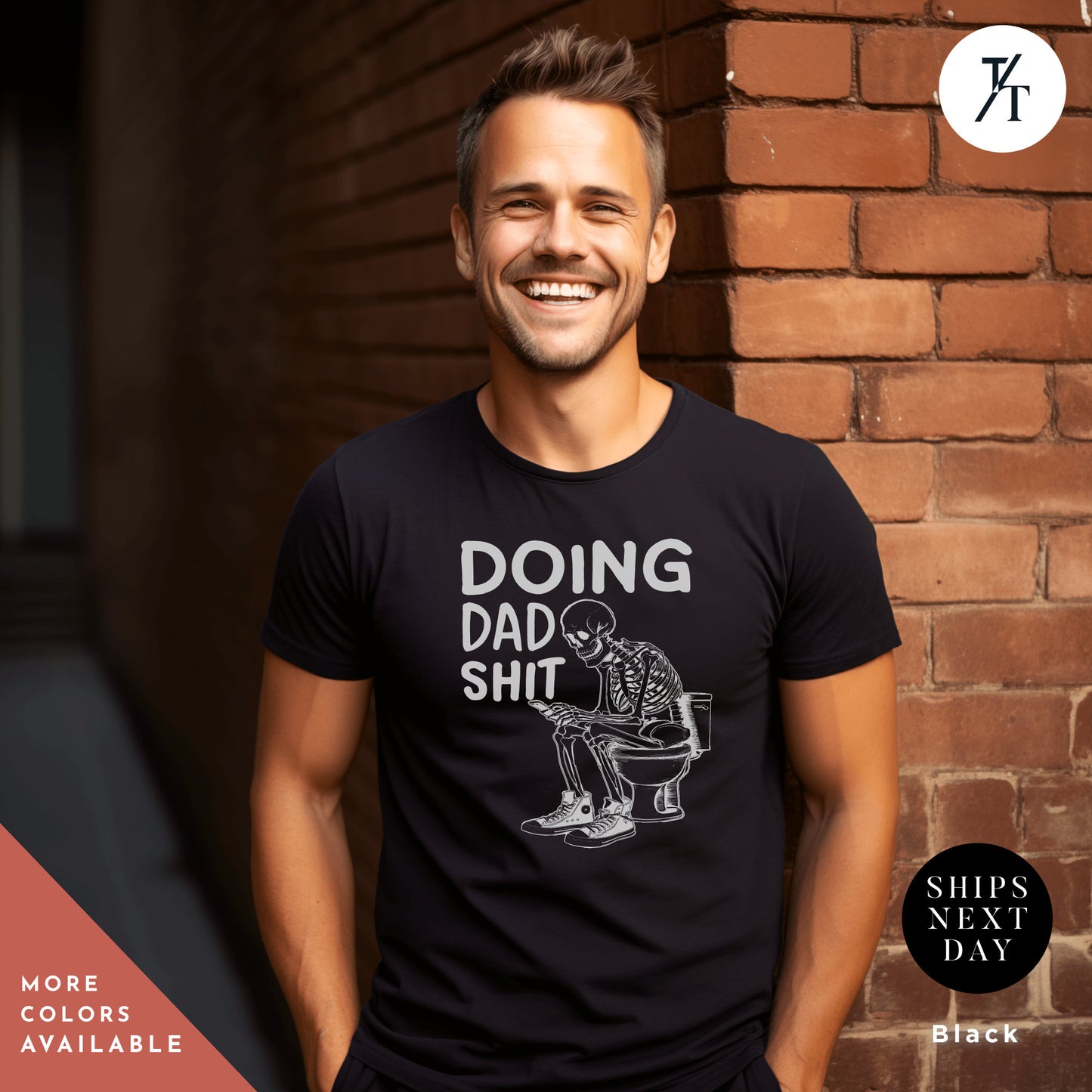 a man standing next to a brick wall, Doing dad shirt dtf For Men, Funny Skeleton Fathers Day Gift, Doing Dad Shit tee, Fathers Day Shirt, Trendy Adult Humor, Dad Birthday Gifts