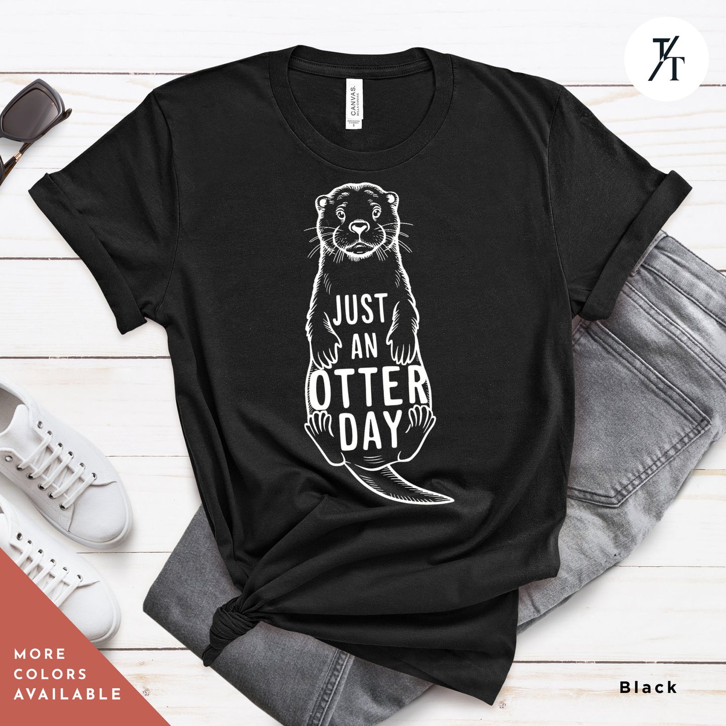 a t - shirt that says just an otter on it, Funny Otter Lover Shirt, Otter T-Shirt, Otters Lover Gift, Sea Otters Gift, Xmas Gift For Women, Funny Mens T-Shirts, Funny Animal shirts