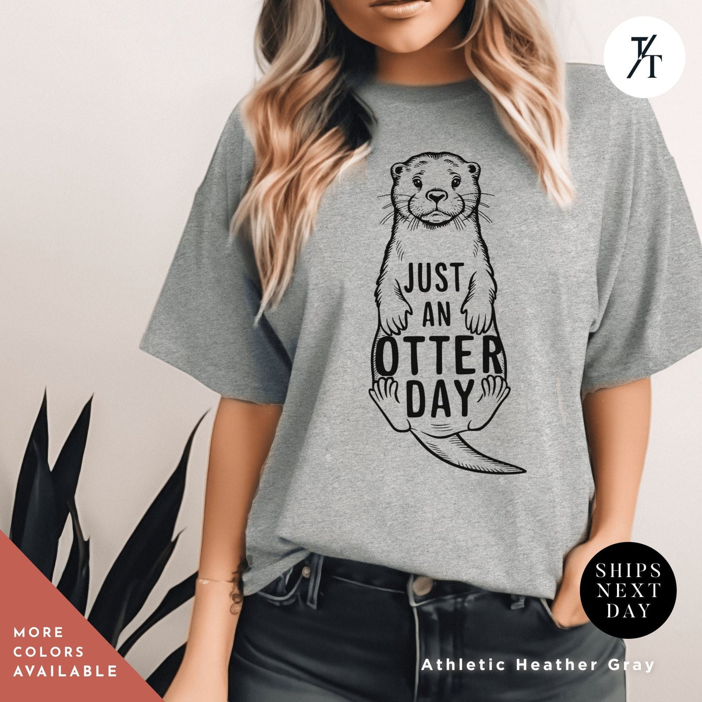 a woman wearing a t - shirt that says just an otter day, Funny Otter Lover Shirt, Otter T-Shirt, Otters Lover Gift, Sea Otters Gift, Xmas Gift For Women, Funny Mens T-Shirts, Funny Animal shirts