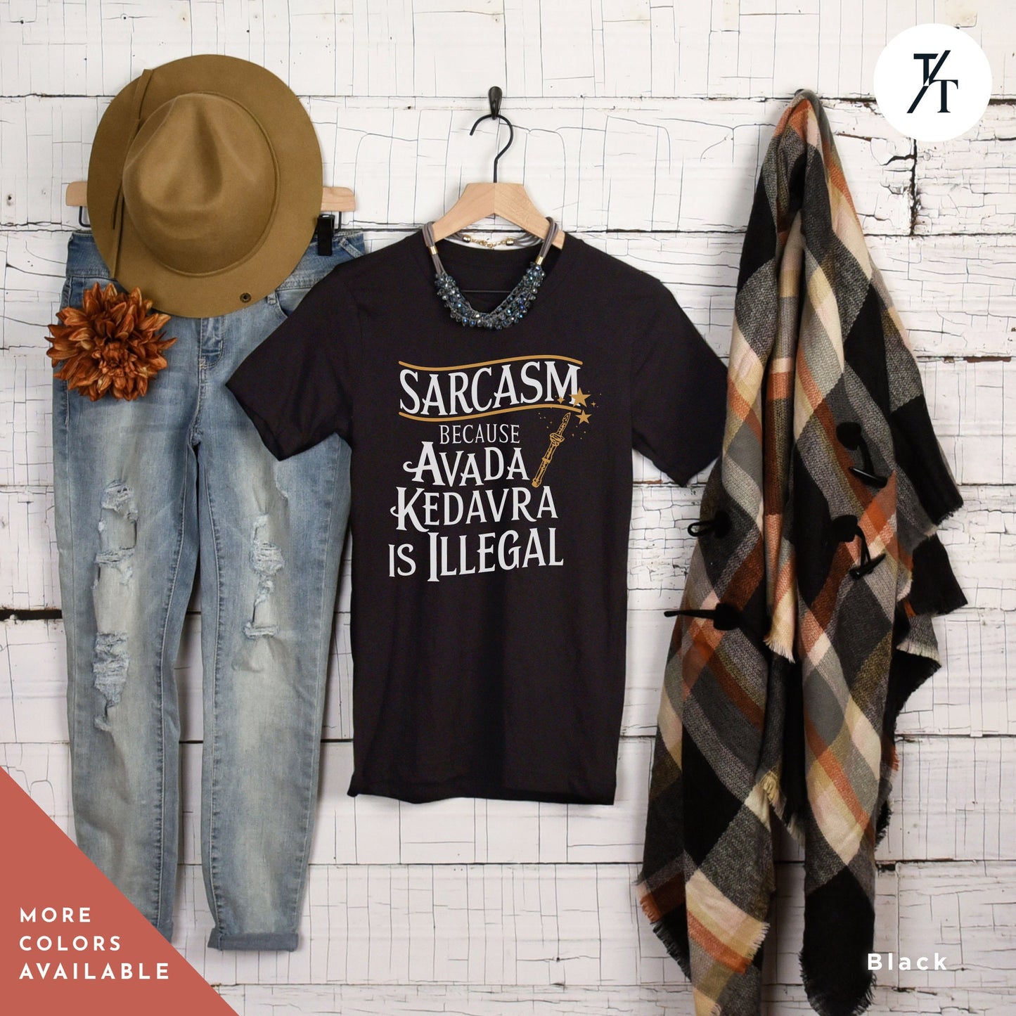 a t - shirt and jeans hanging on a wall, avada kedavra shirt, sarcasm because avada kedavra is illegal shirt, Wizard School tshirt, Pottery tee, Bookish Reader tee, Gift For Reader