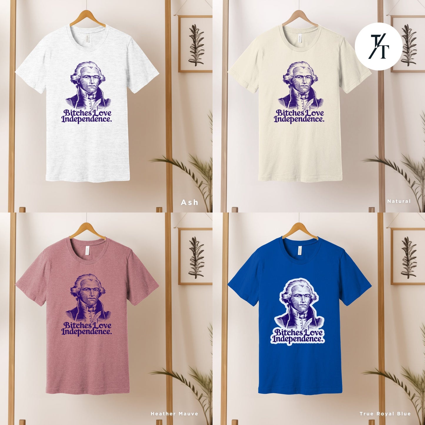 a group of t - shirts hanging on a wall, bitches love independence t-shirt, Funny 4Th Of July, Independence Day, Funny Unisex 4Th Of July Shirt, Thomas Jefferson, George Washington