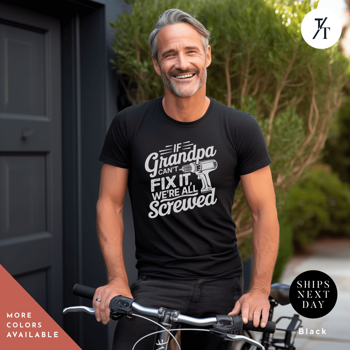 a man wearing a t - shirt that says grandma fix it we're all, grandpa shirt if grandpa can't fix it we are all screwed shirt fathers day gift grandpa gift funny shirt gift for grandpa my grandpa tee