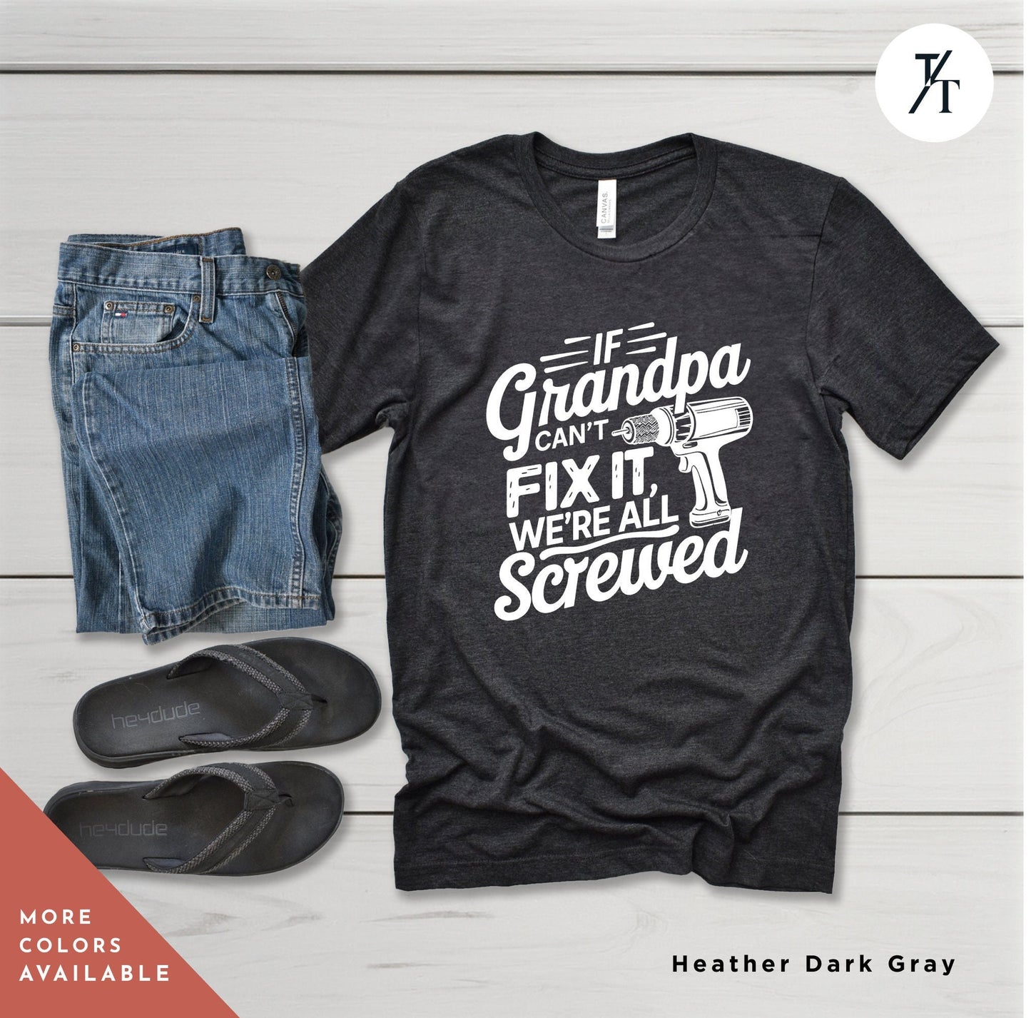 a t - shirt that says if grandpa can't fix it we're, grandpa shirt if grandpa can't fix it we are all screwed shirt fathers day gift grandpa gift funny shirt gift for grandpa my grandpa tee