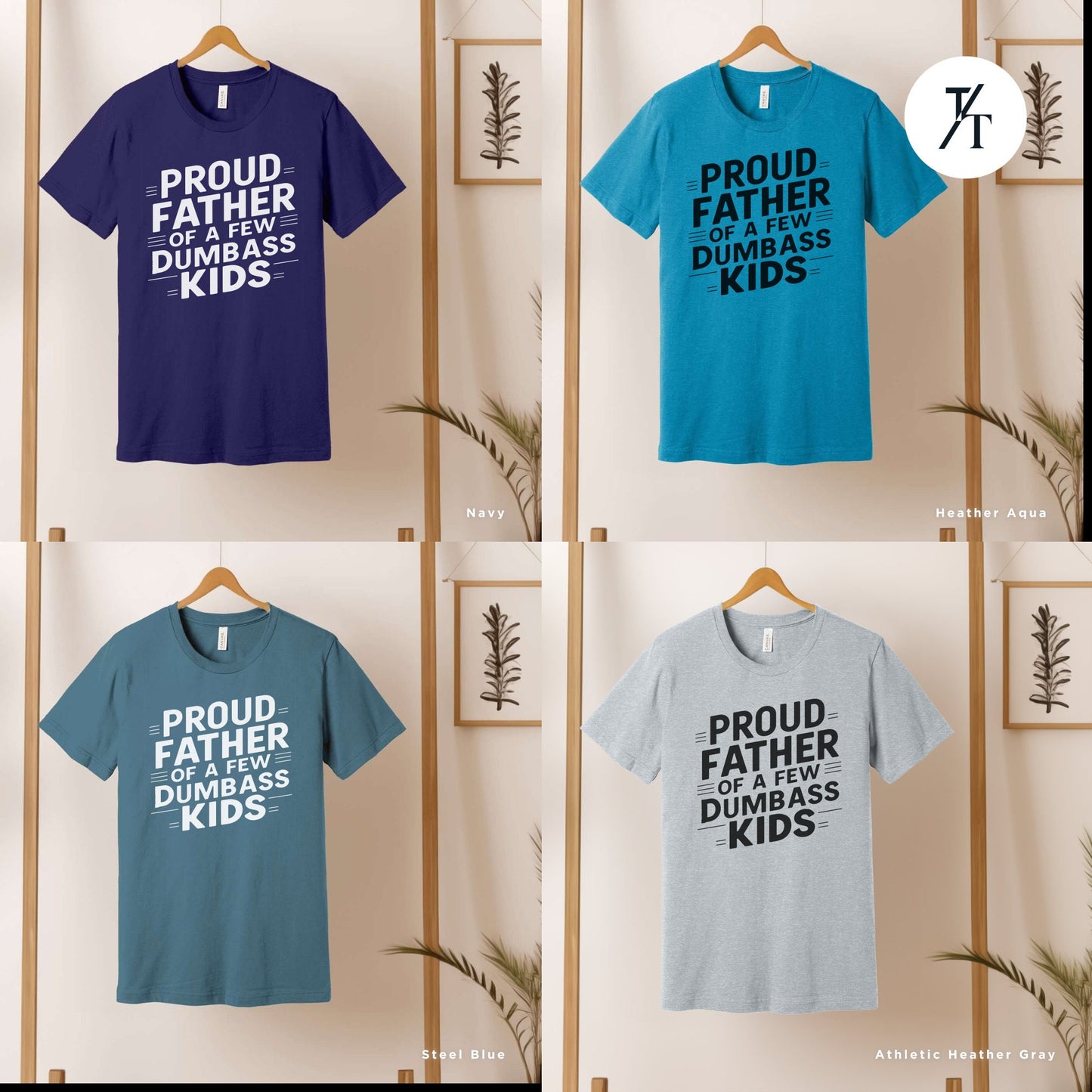 six t - shirts that say proud father and proud kids, Proud father of a few dumbass kids, workout shirt, mens funny shirt, funny gym shirt, dad shirts, fathers day gift, funny shirt for dad