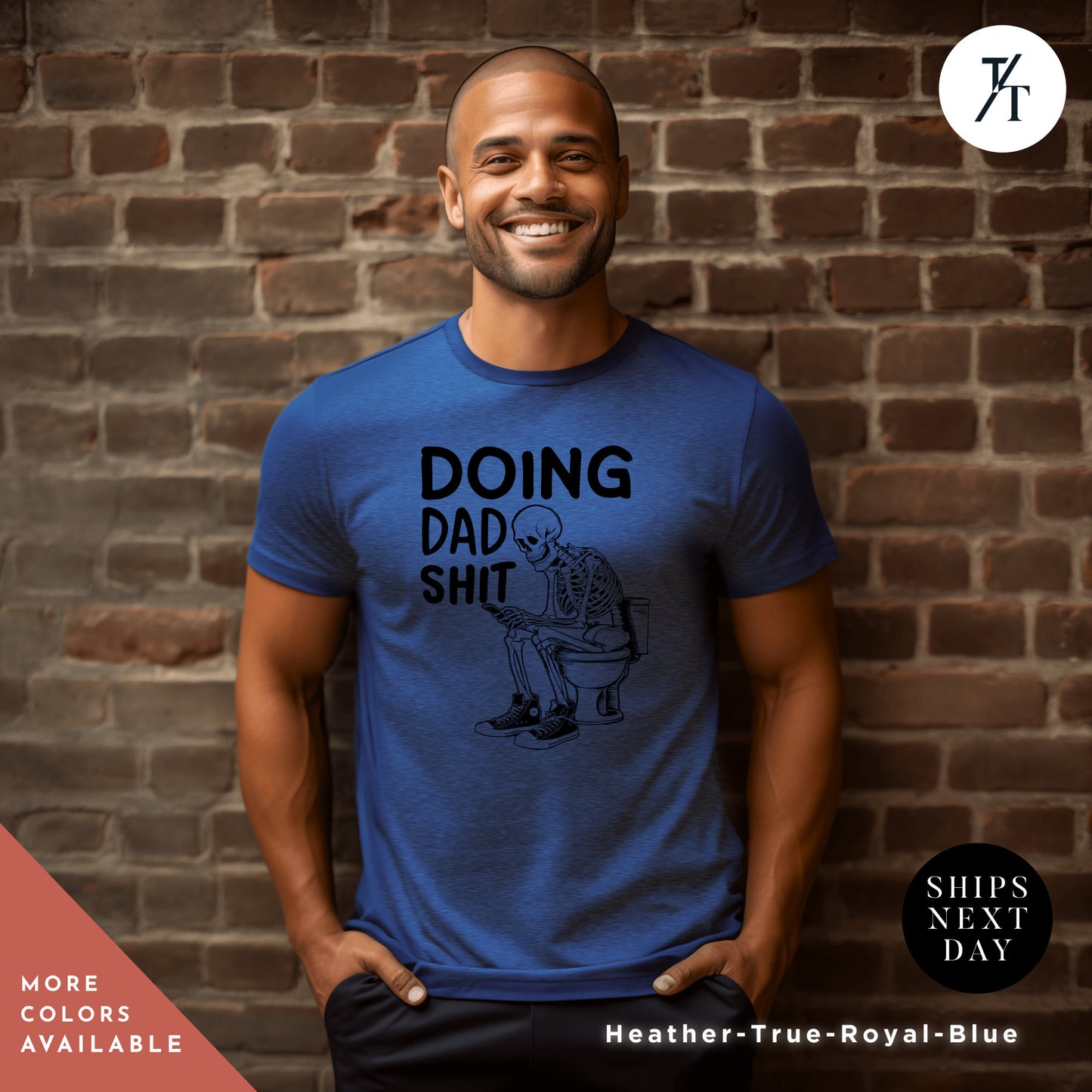a man standing in front of a brick wall, Doing dad shirt dtf For Men, Funny Skeleton Fathers Day Gift, Doing Dad Shit tee, Fathers Day Shirt, Trendy Adult Humor, Dad Birthday Gifts