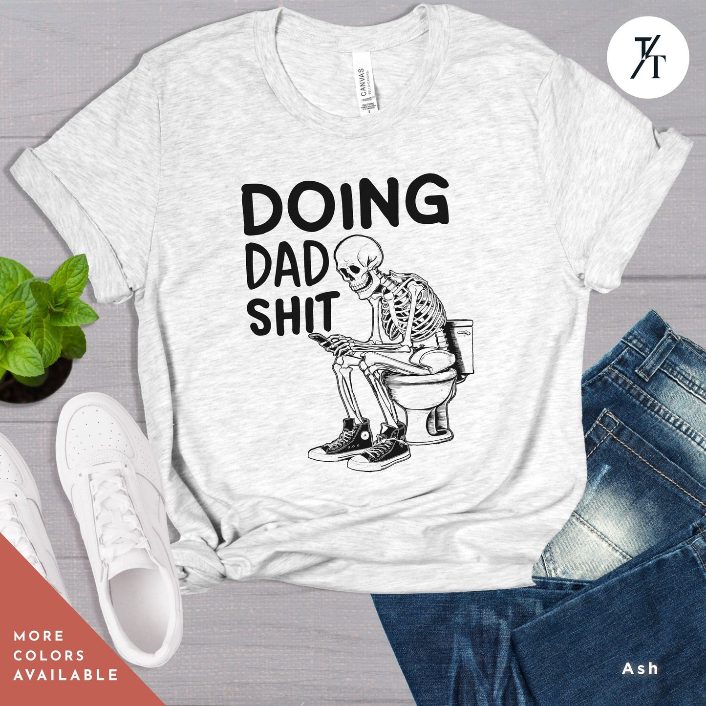 a t - shirt that says doing dad shit, Doing dad shirt dtf For Men, Funny Skeleton Fathers Day Gift, Doing Dad Shit tee, Fathers Day Shirt, Trendy Adult Humor, Dad Birthday Gifts