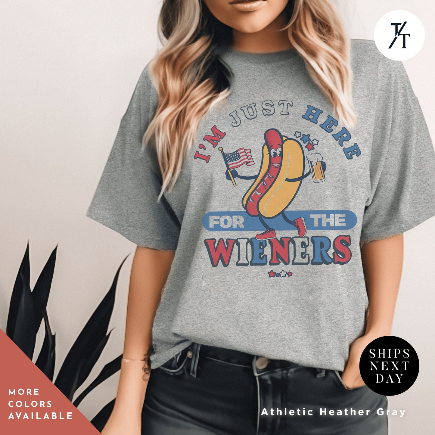 a woman wearing a t - shirt with a hot dog on it, Hot dog I'm just here for the wieners shirt, Retro 4Th Of July tee, Funny 4Th Of July Shirt, Independence Day tshirt, Here For The Wieners