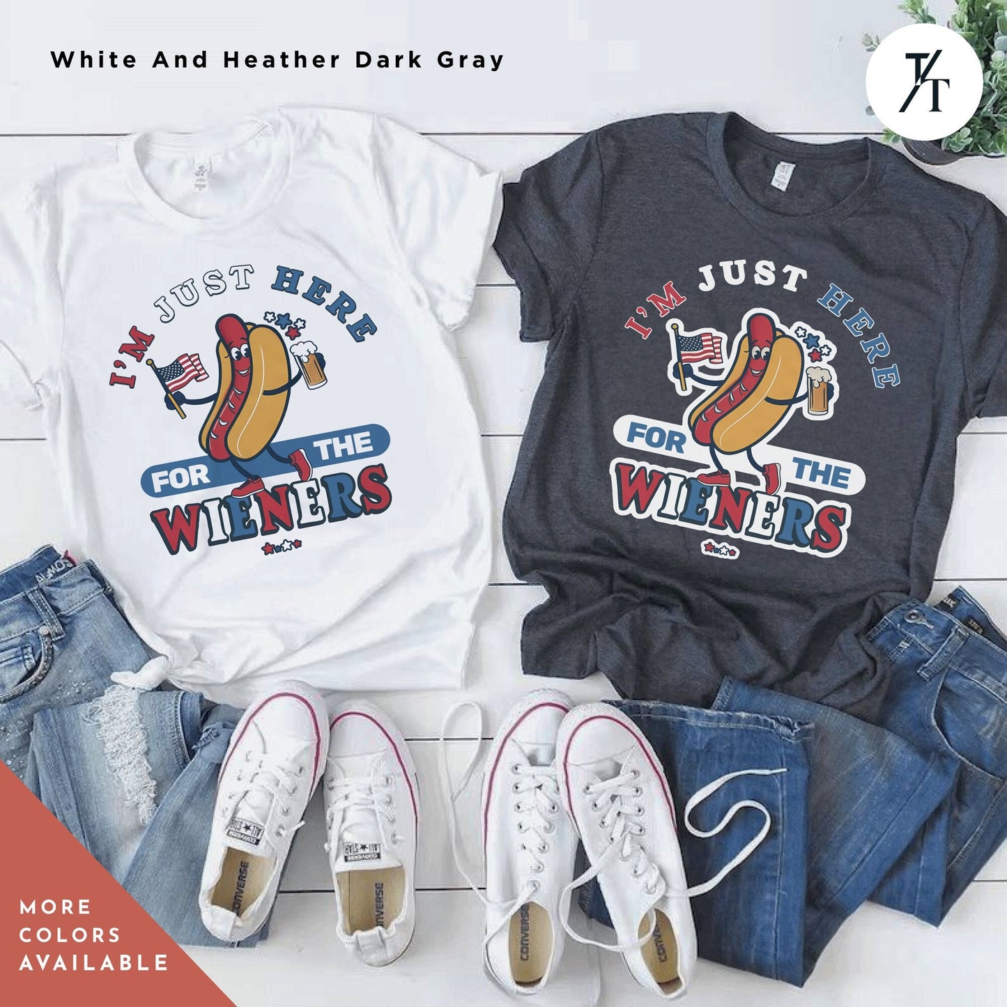 two t - shirts with hot dogs on them and a pair of jeans, Hot dog I'm just here for the wieners shirt, Retro 4Th Of July tee, Funny 4Th Of July Shirt, Independence Day tshirt, Here For The Wieners