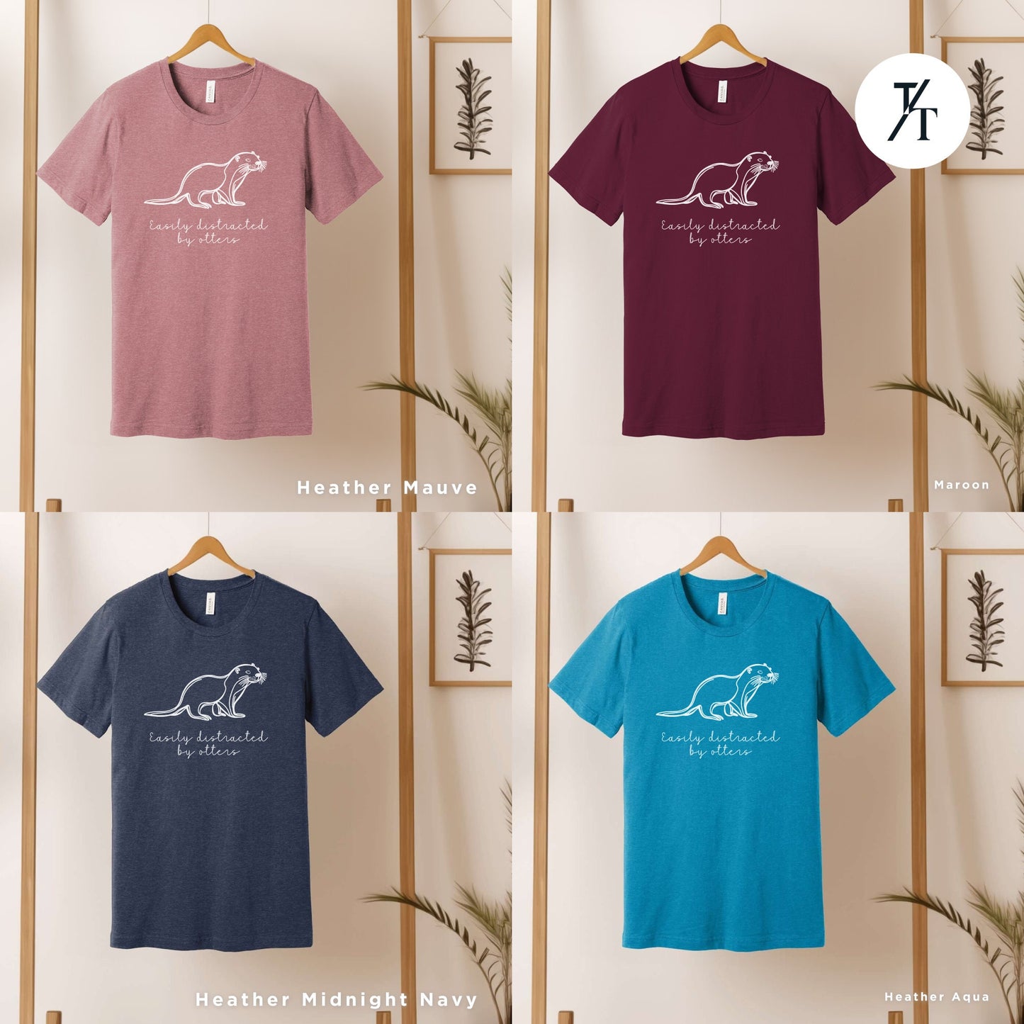 four t - shirts of different colors and sizes on a rack, , Easily distracted by otters, Funny Otter Shirt, Otter Lover Shirt, Sea Otters Gifts, Animal Lover Shirts, Cute Animal tee, Animal Lover Gift