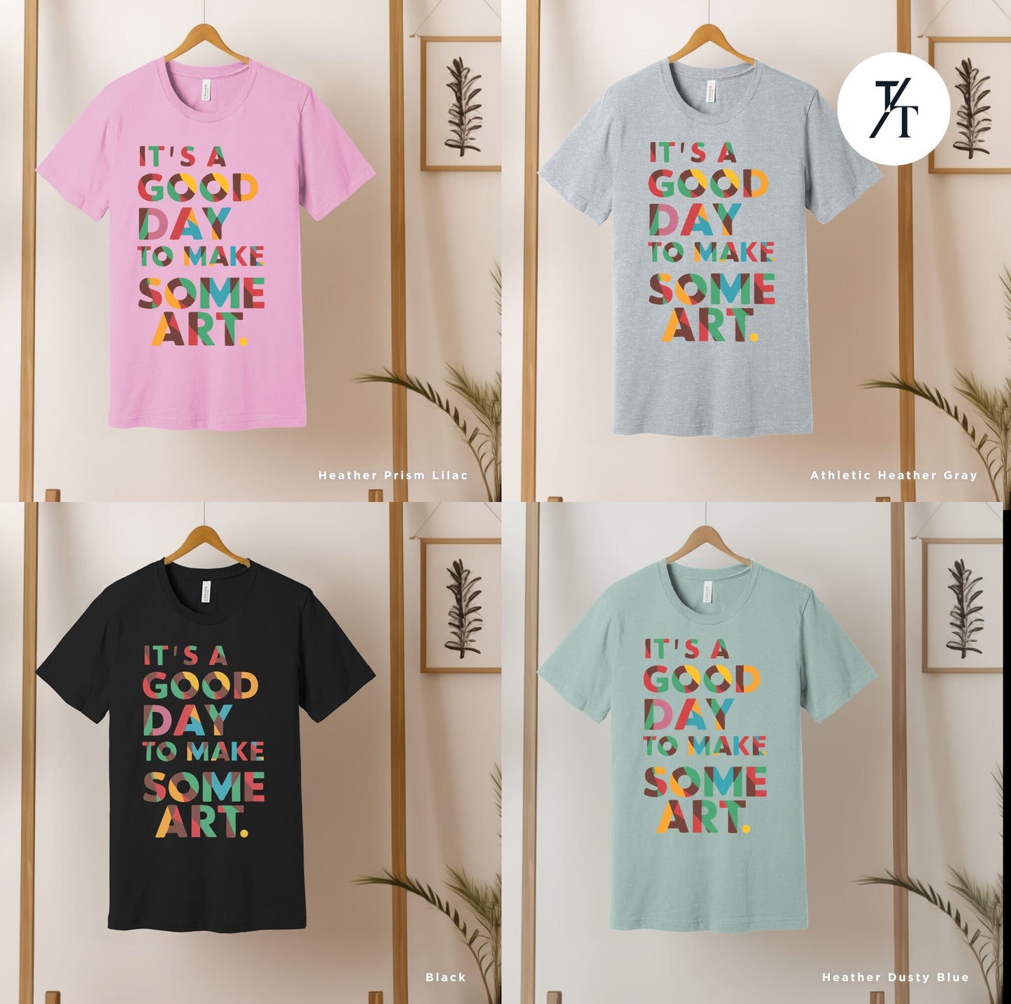 four t - shirts that say it's a good day to make some art, its a good day to make some art shirt, Art Teacher Shirt, Artist Shirts, Arts Lover Shirts Arts Teacher Tshirt, Gift For Artists, Painting