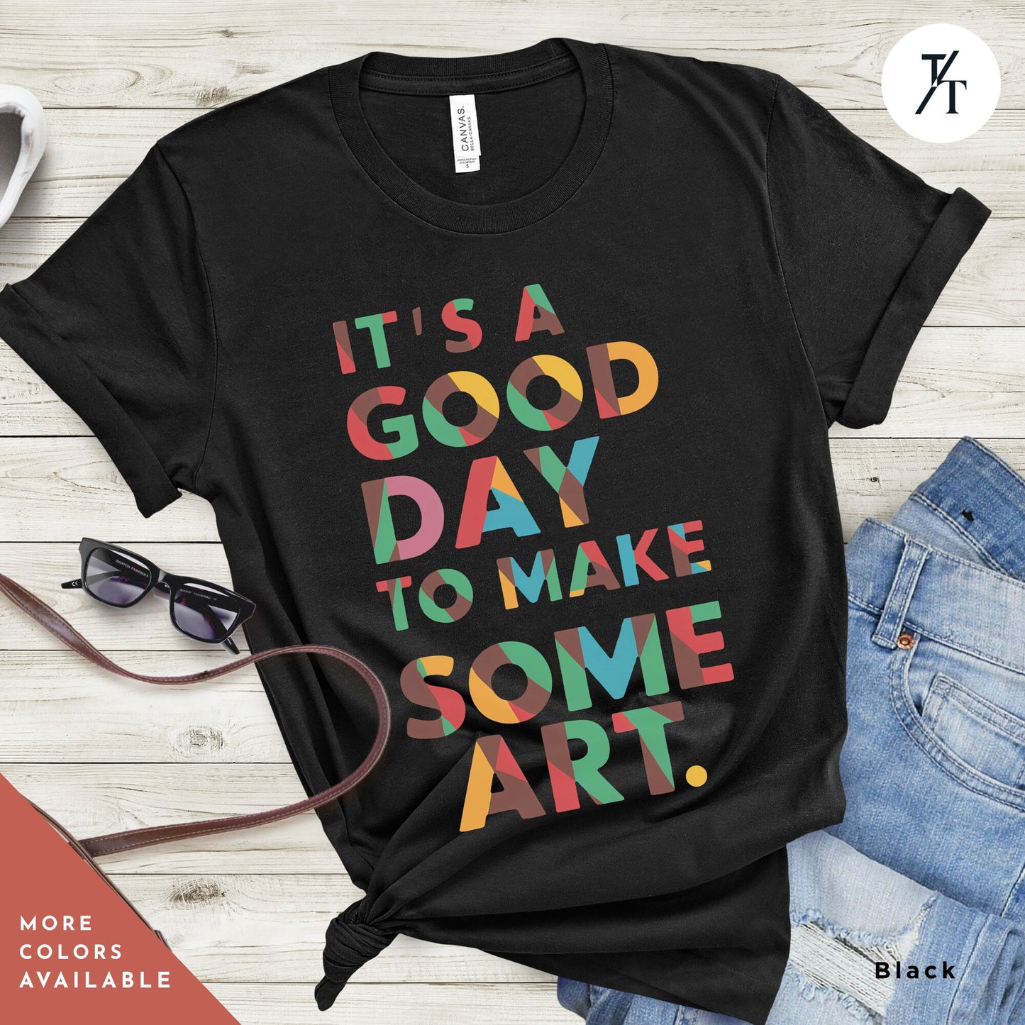 a t - shirt that says it's a good day to make some art, its a good day to make some art shirt, Art Teacher Shirt, Artist Shirts, Arts Lover Shirts Arts Teacher Tshirt, Gift For Artists, Painting