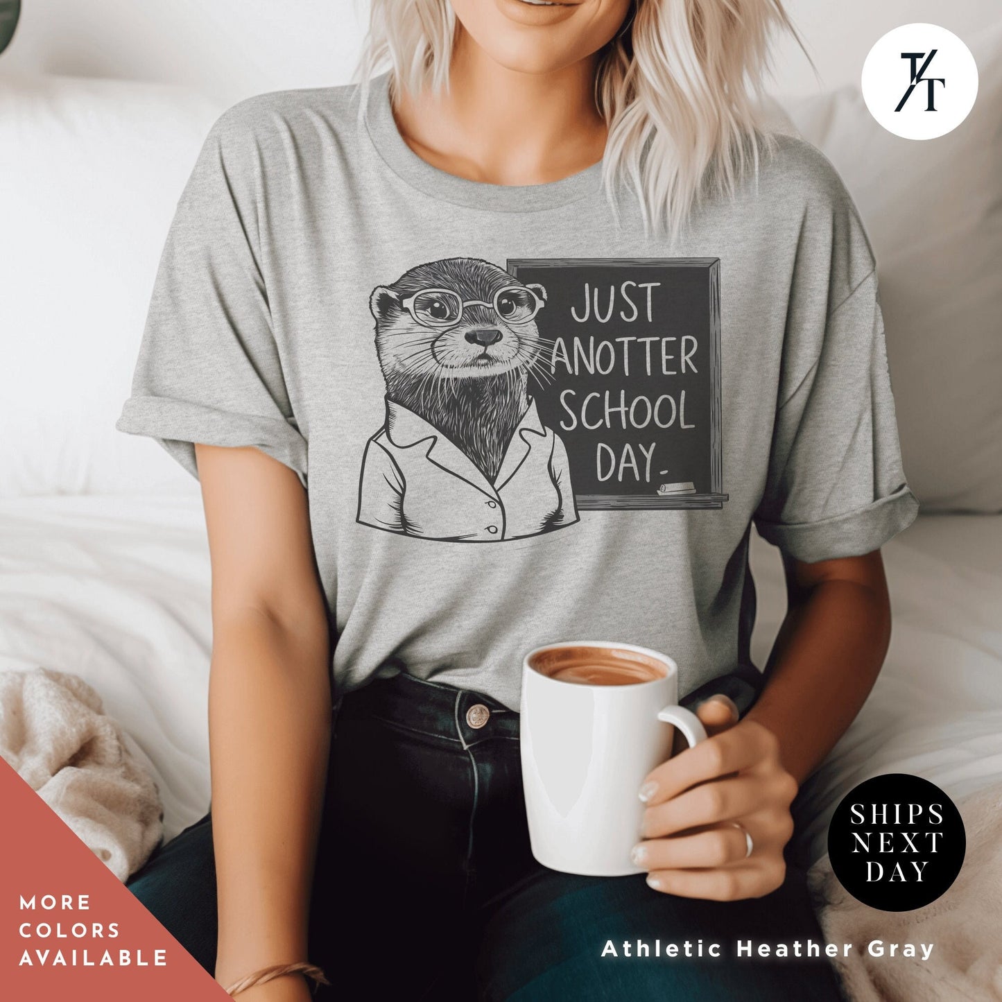 a woman sitting on a bed holding a cup of coffee, Sea otter t-shirt, Gift For Teacher, Otter Lover Gift, Funny Teacher Shirt, Back To School Gift, Ottermom tShirt, Sea Otters tee