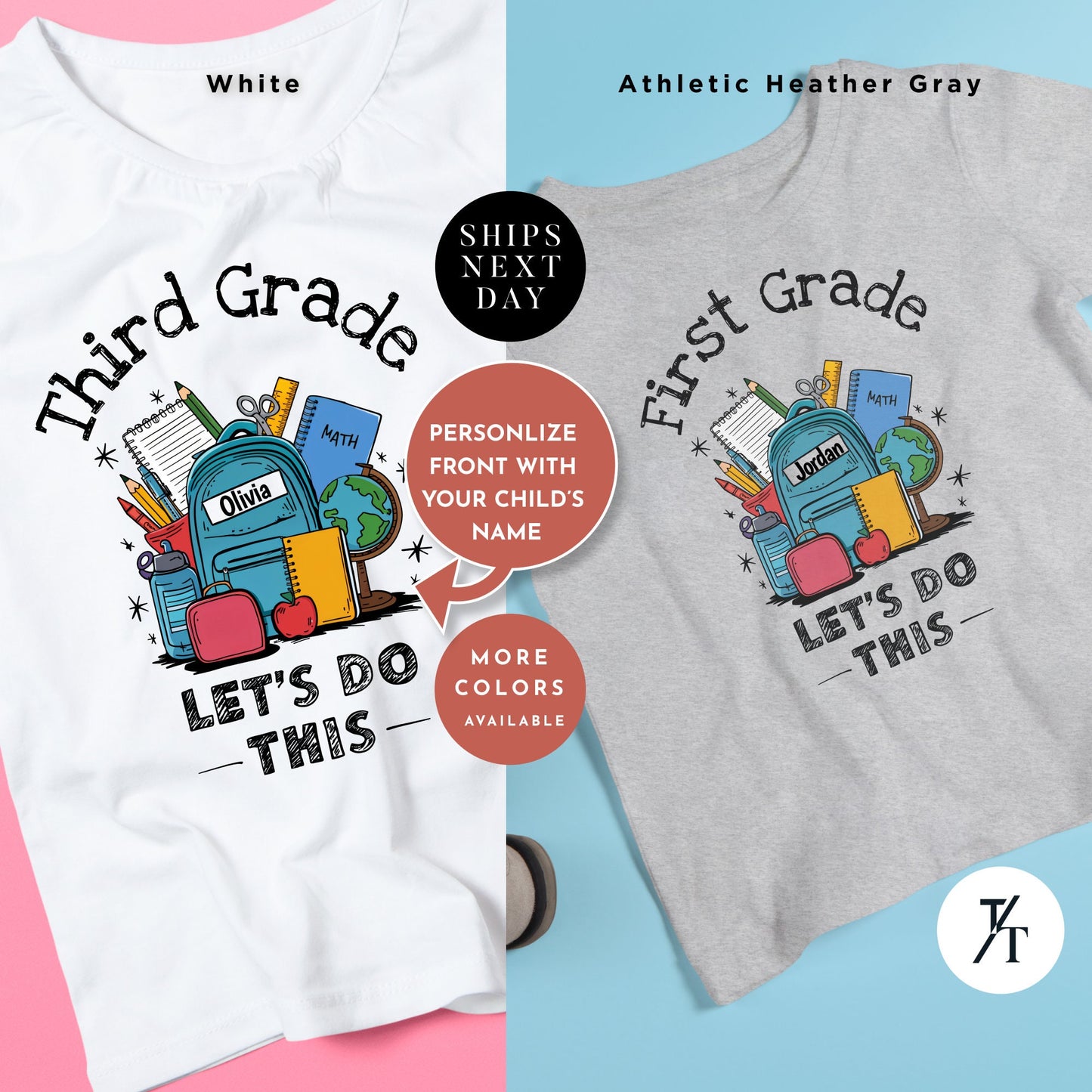 two t - shirts that say first grade and let's do this, shirt says First day 3rd grade, lets do this, First Day Of School shirt, girl 3rd grade tee, Back To School tee, Third Grade Shirts, Hello Third Grade