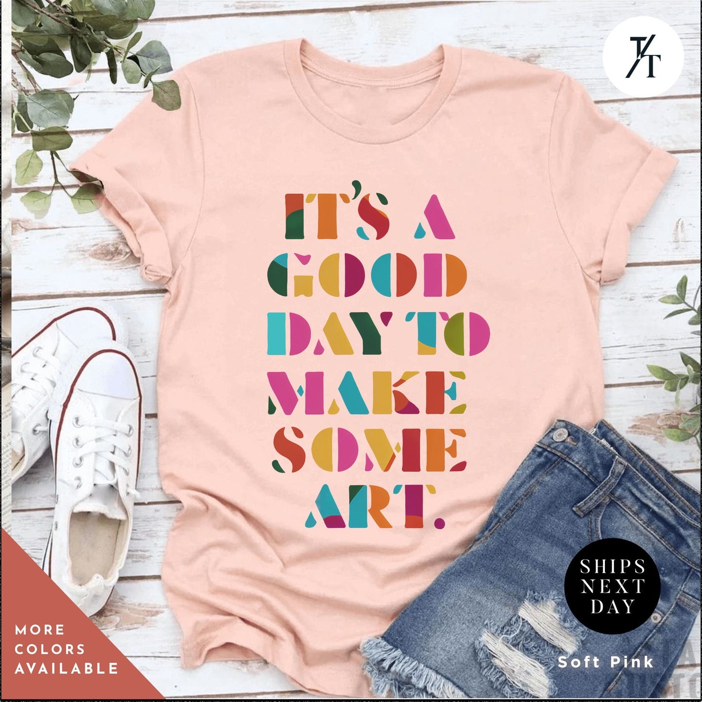 a t - shirt that says it's a good day to make some art, its a good day to make some art, Art Teacher Shirt, Arts Lover Artist tee, Arts Teacher tee, Teachers Appreciation, Gift For Arts Teachers
