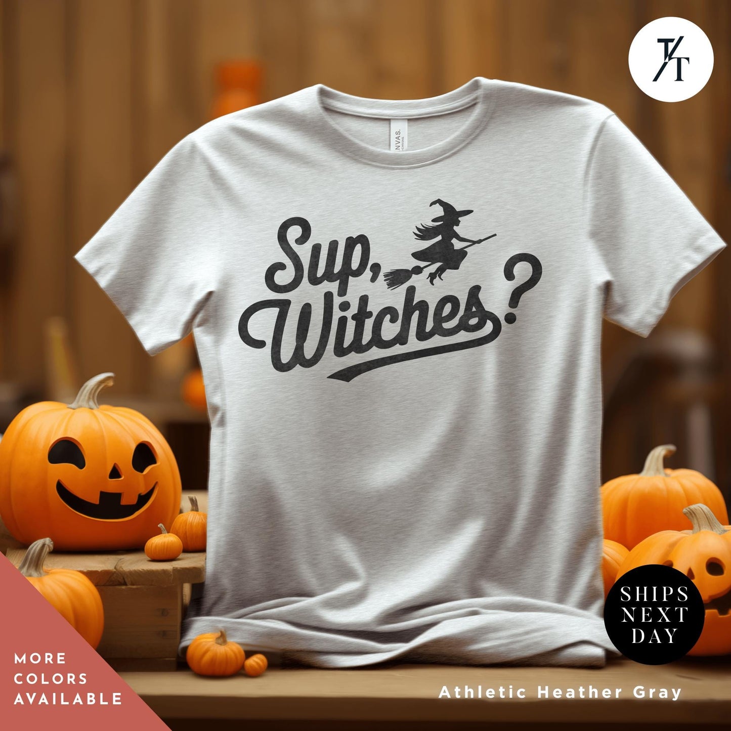 a t - shirt that says sup witches on it, Sup Witches Shirt, whats up witches, Funny Witch Shirt, Funny Halloween Tee, Halloween Tshirt, Spooky Season Funny Witch Quote