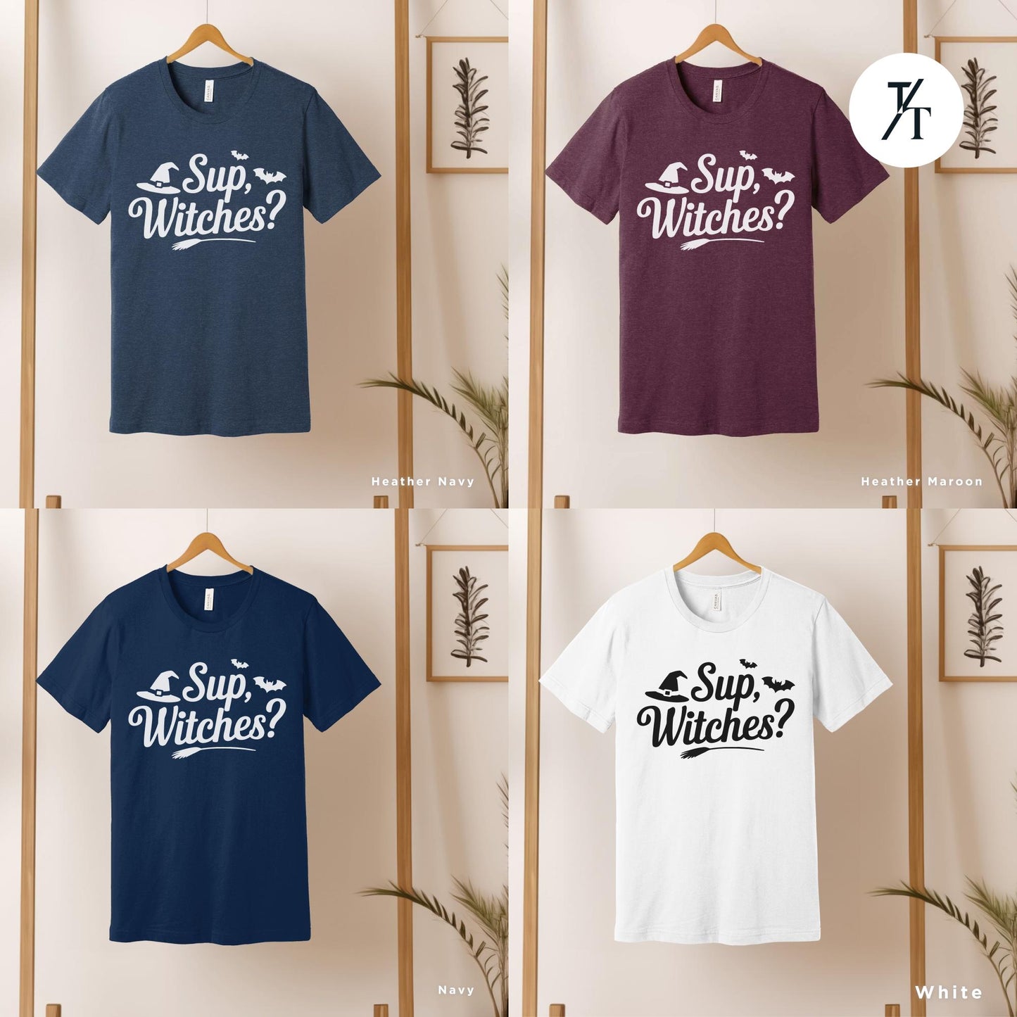 six t - shirts hanging on a wooden rack, Sup Witches Shirt, whats up witches, Funny Witch Shirt, Funny Halloween Tee, Halloween Tshirt, Spooky Season Funny Witch Quote