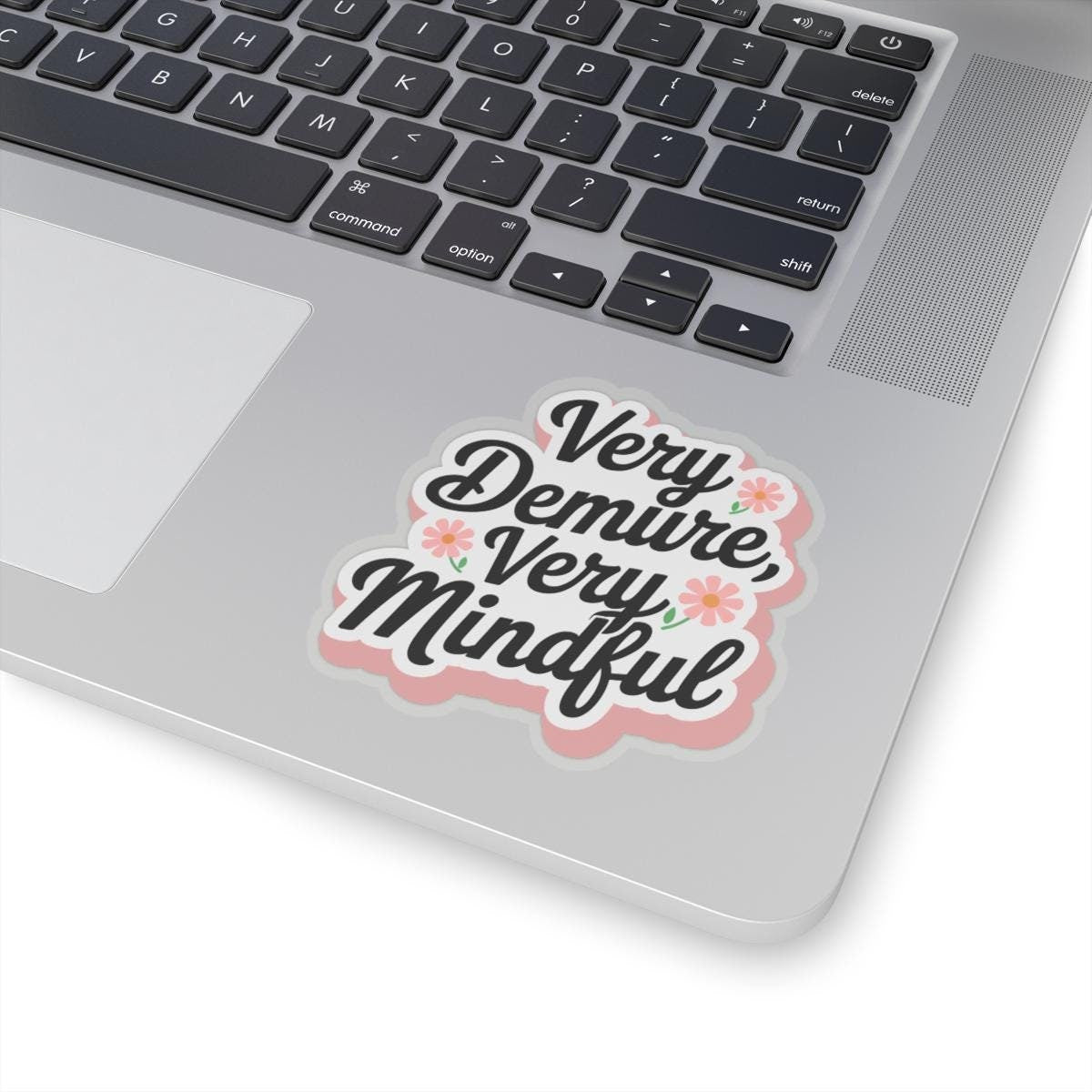 a laptop computer with a sticker on it, Very Demure Sticker, Very Demure Very Mindful TikTok Sticker Trendy Kindle Laptop Stickers Water bottle Vinyl Viral Meme Waterproof Decal
