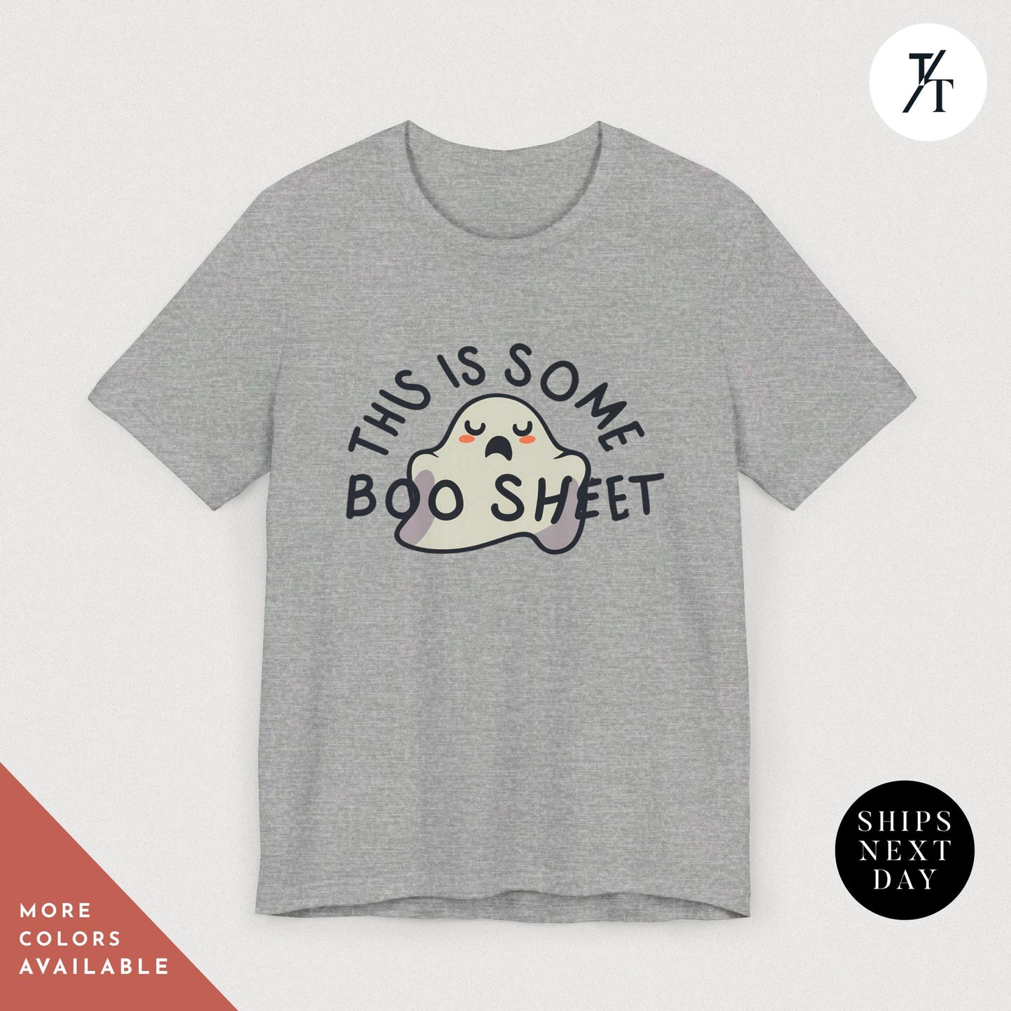 a grey t - shirt with a ghost saying, this is some bod sheet, this some boo shit shirt, Funny Halloween ghost this Is Some Boo Sheet Ghost Shit shirt, Funny Halloween cute spooky season ghosts tshirt