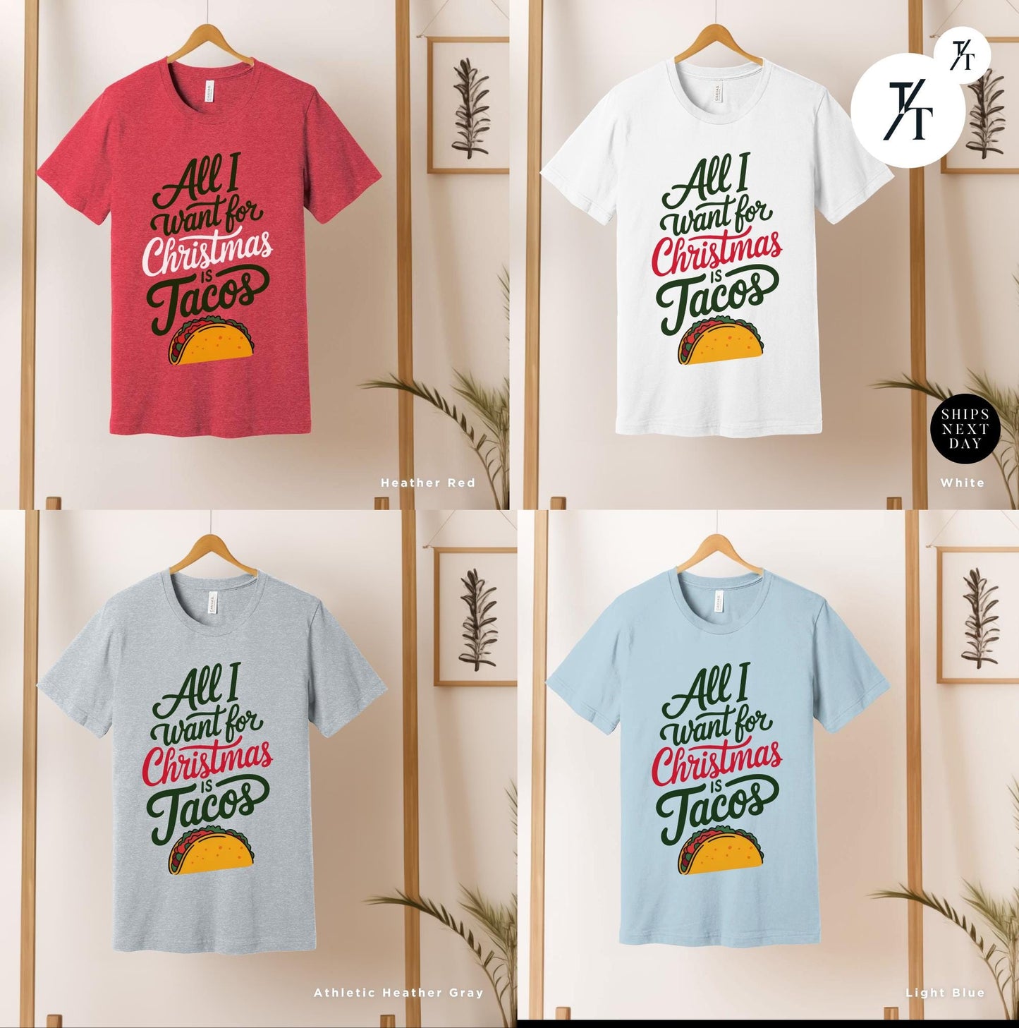four t - shirts that say all i want for christmas is tacos, Funny Christmas Is Tacos Christmas Shirt, Funny Taco Shirt,Gift For Christmas, Tacos Lover Gift For Her, All I Want For Xmas, Funny Holiday