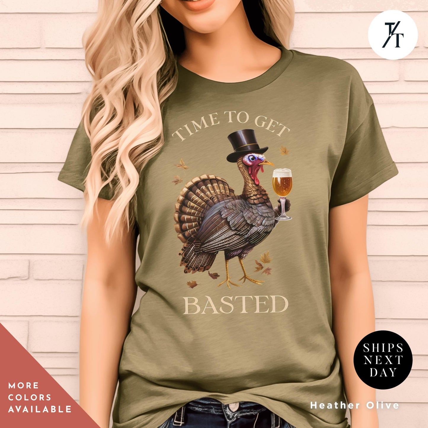 a woman wearing a t - shirt with a turkey wearing a top hat, Time To Get Basted Inappropriate Shirt, top selling Thanksgiving Shirt, Funny Thanksgiving, Friendsgiving tShirt, Funny Turkey Day tShirt,