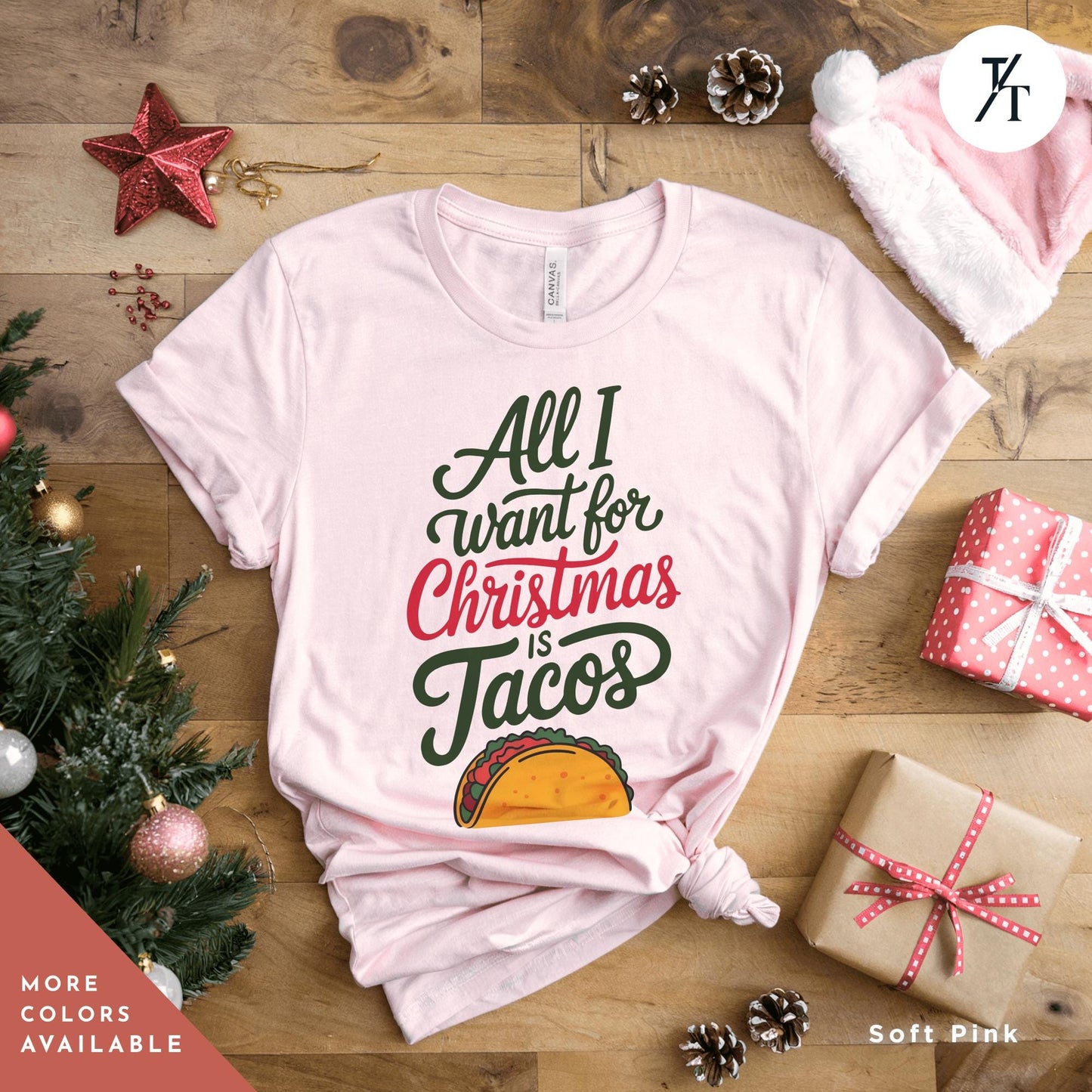 a pink t - shirt with a taco on it, Funny Christmas Is Tacos Christmas Shirt, Funny Taco Shirt,Gift For Christmas, Tacos Lover Gift For Her, All I Want For Xmas, Funny Holiday