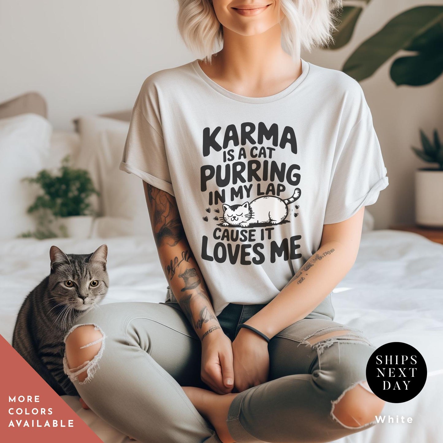 a woman sitting on top of a bed next to a cat, Karma is a Cat Purring in my Lap Cause it Loves Me Shirt, Karma Is A Cat Shirt, Cats Lover Shirt, Taylor Swiftie Merch, Eras Concert Shirts