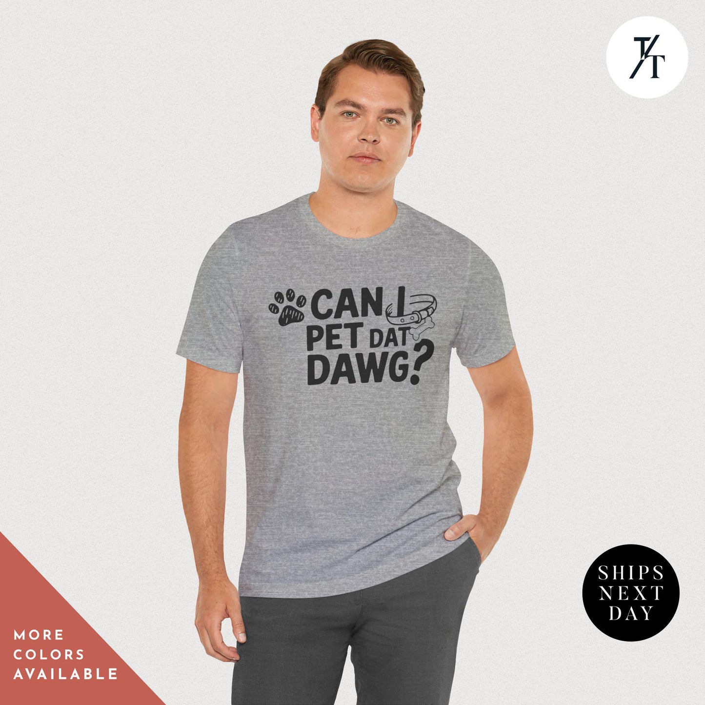 a man wearing a t - shirt that says can i pet dat dawg? Can I Pet that Dawg Shirt, Can I Pet That Dog, Dog Lover Shirt, Gift For Dogs Lover, Gift For Her, Animal Lovers Gift, Funny Pet Shirts