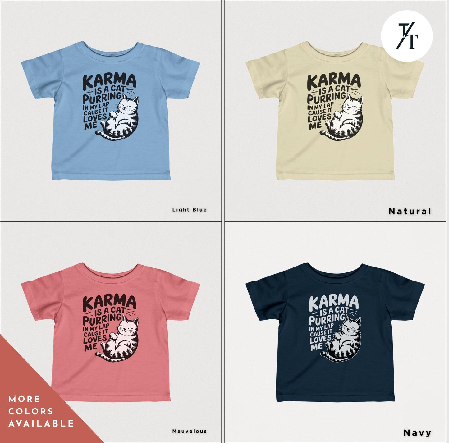 a series of four t - shirts with different designs, Karma Is A Cat Toddler Shirt, Karma Is A Cat Shirt, Cats Lover Shirts, Funny Cats Shirts, Gift For Swiftie, Swiftie Kids Clothes Toddler