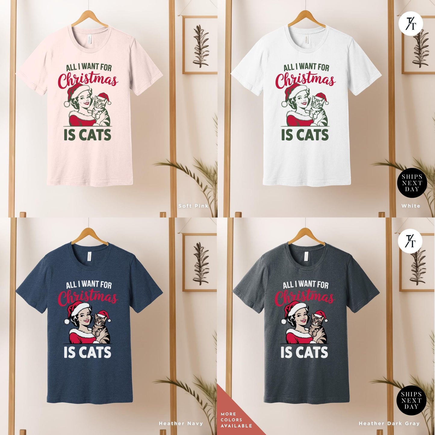 a bunch of t - shirts hanging on a wall, All I Want is for Christmas Cat Shirt, Gift For Cat Lover Shirt, Retro Merry Christmas All I Want For Xmas, CatMom Xmas, funny Holiday tee