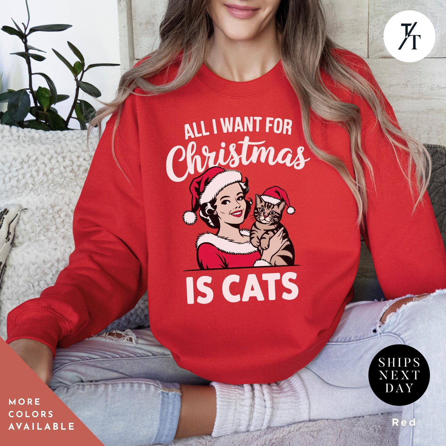 a woman sitting on a couch wearing a red christmas sweatshirt, all i want for christmas is cats Retro Christmas Sweatshirt, Retro Cat All I Want For Xmas Sweater, Gift For Cat Lover, Holiday Sweatshirt
