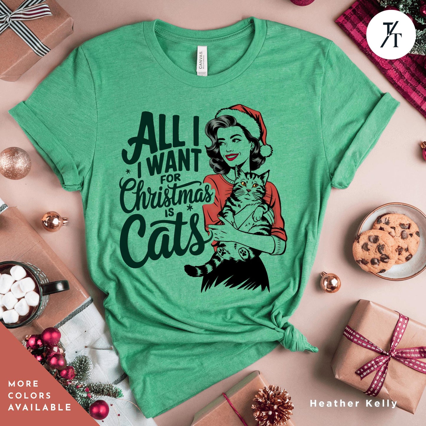 a green shirt with an image of a woman holding a cat, All I Want is for Christmas Cat Shirt, Gift For Cat Lover Shirt, Retro Merry Christmas All I Want For Xmas, CatMom Xmas, funny Holiday tee