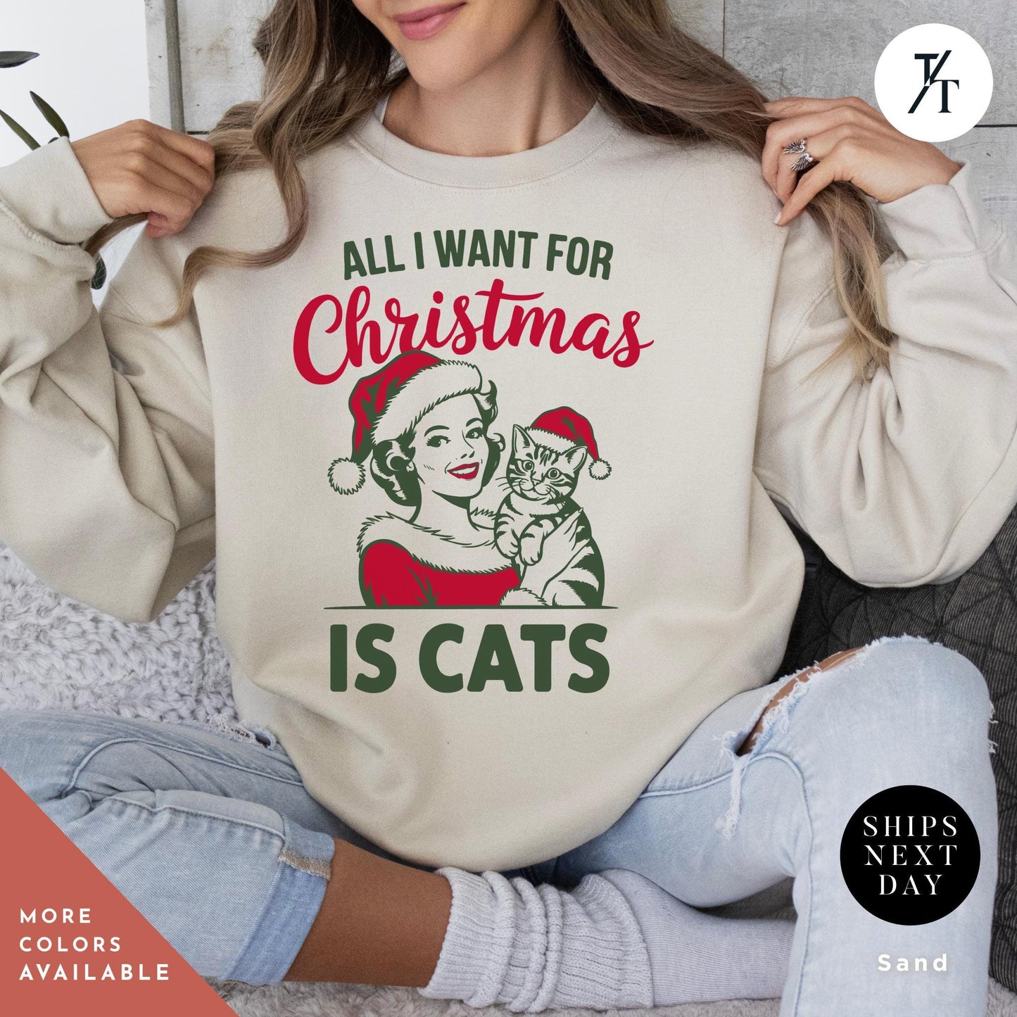 a woman wearing a sweatshirt that says all i want for christmas is cats, all i want for christmas is cats Retro Christmas Sweatshirt, Retro Cat All I Want For Xmas Sweater, Gift For Cat Lover, Holiday Sweatshirt