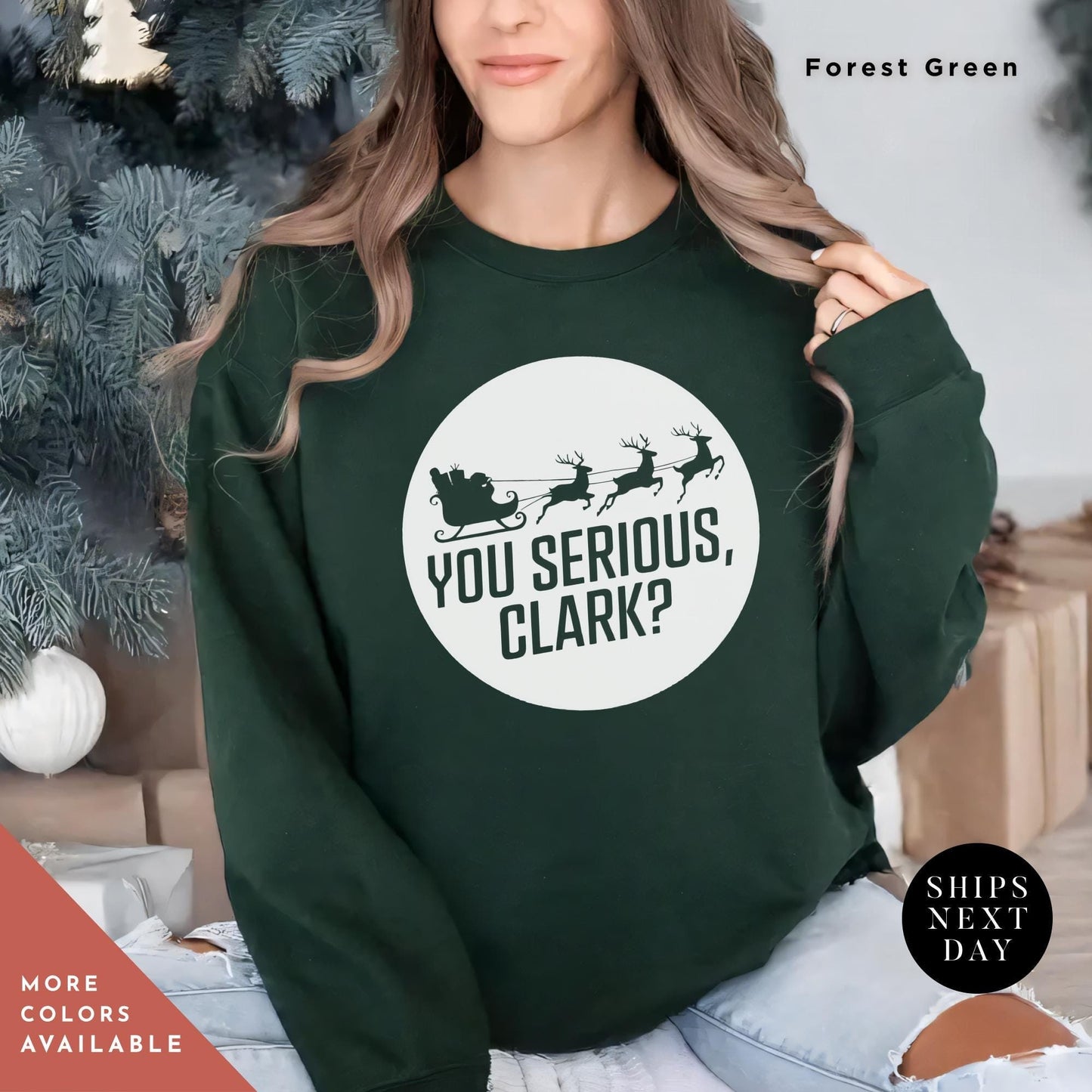 a woman wearing a sweatshirt that says you serious, clark? You serious clark retro 90s Christmas vacation national lampoons Christmas Sweatshirt, Griswold'S Shirt Ugly Shitters Full Movie Quote tee