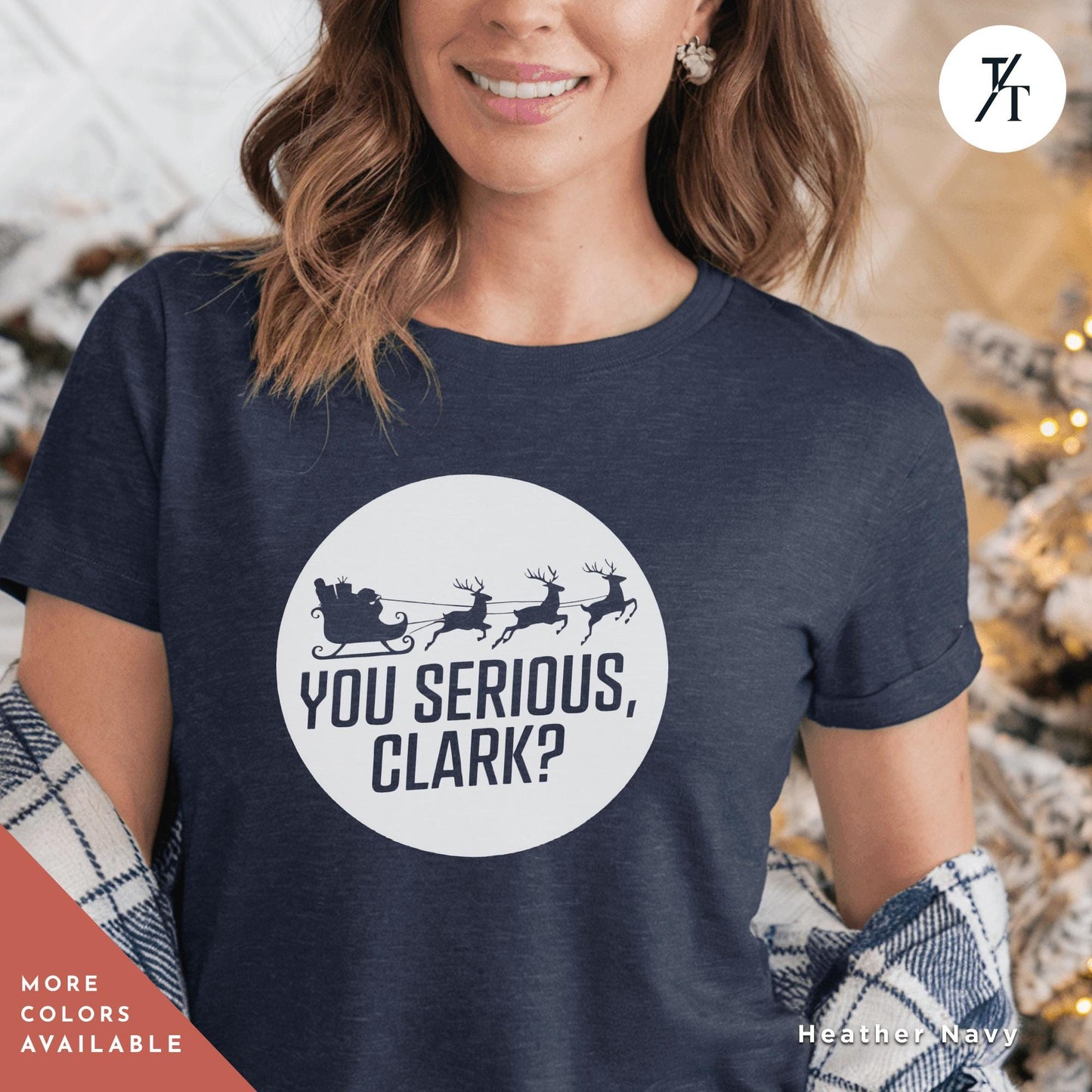 a woman wearing a t - shirt that says you serious, clark? You serious clark retro 90s Christmas vacation national lampoons shirt, Ugly Christmas Shirt, Griswold Family tee, Xmas Movie Quote tShirt