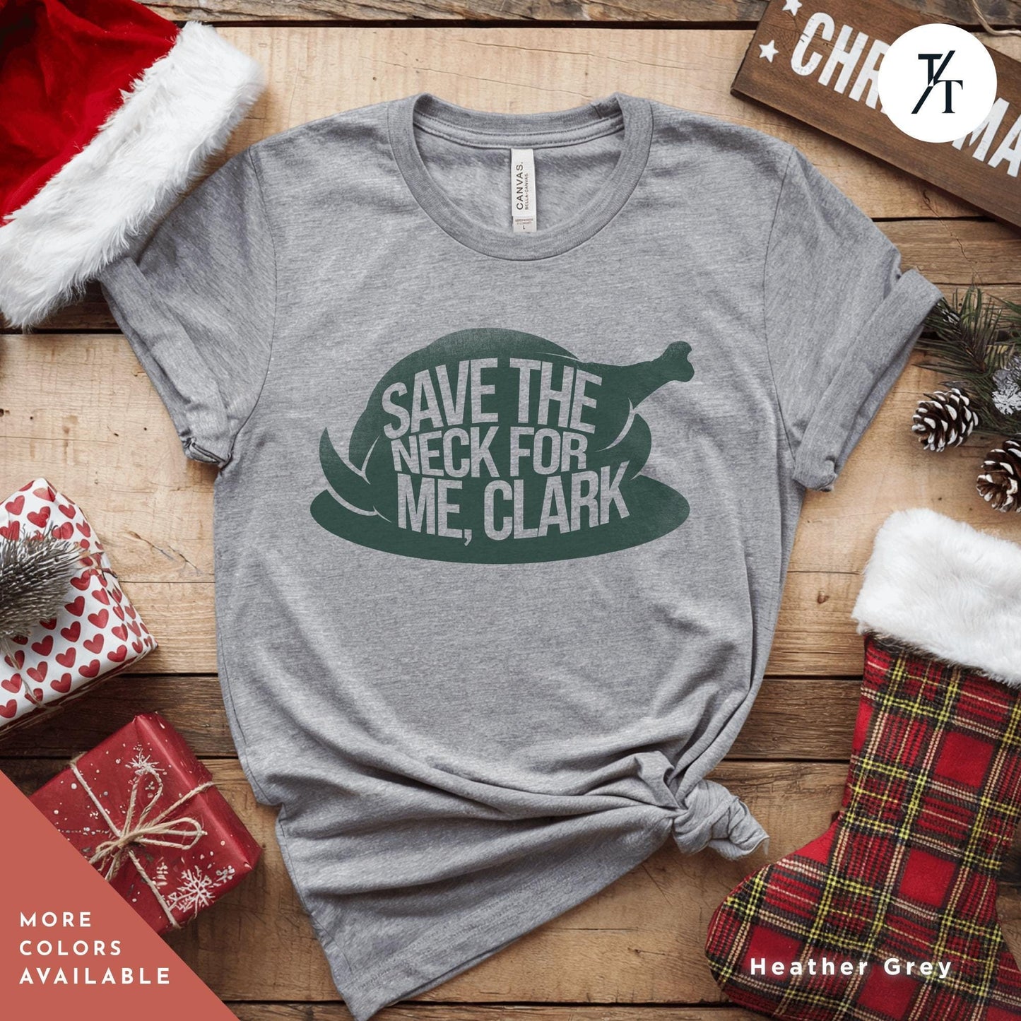 a t - shirt that says save the neck for me clark, save the neck for me clark shirt Funny Thanksgiving, Funny Christmas Tee, Thanksgiving Gift, Save The Neck Shirt, Lampoons Holiday Vacation